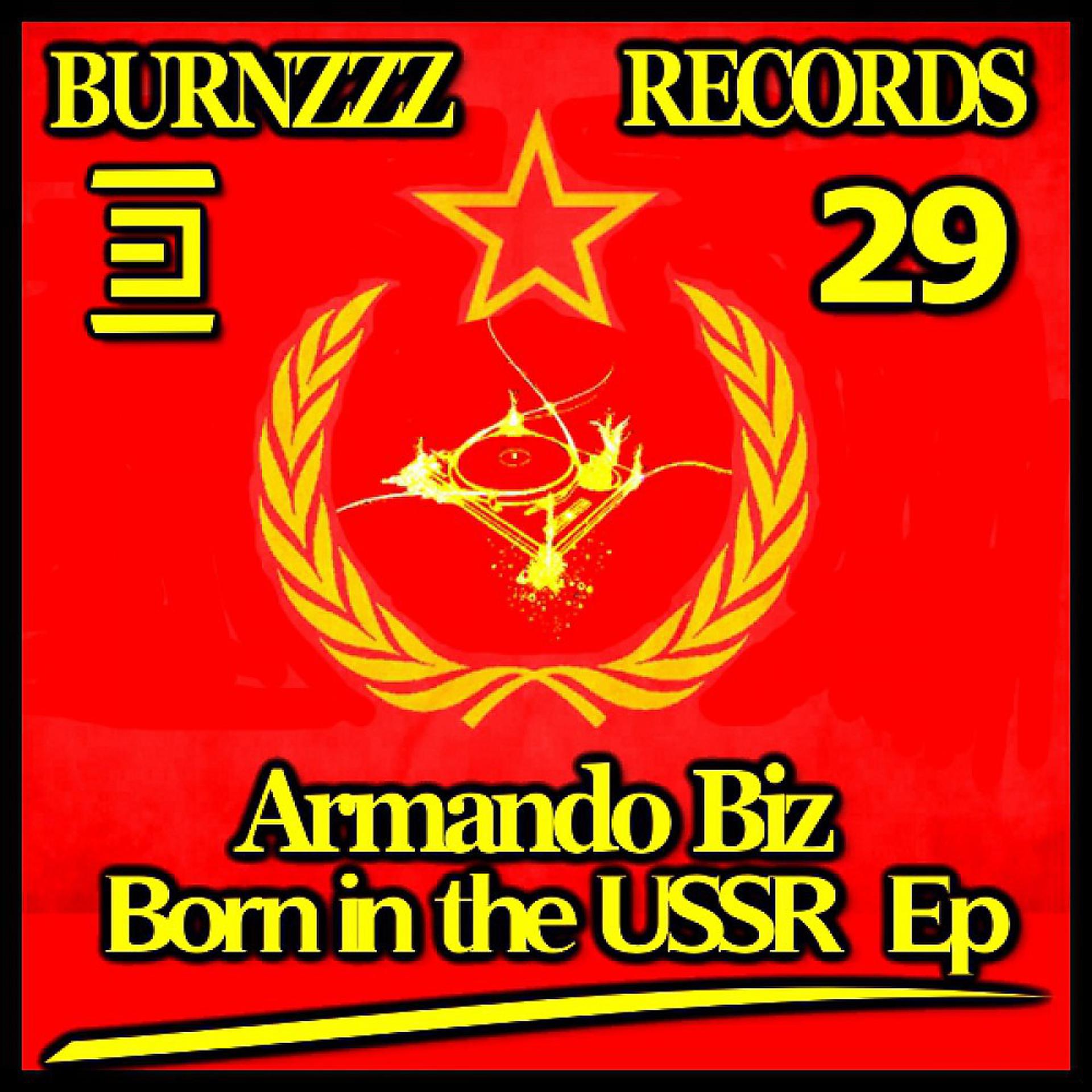 Постер альбома Born In The U.S.S.R.