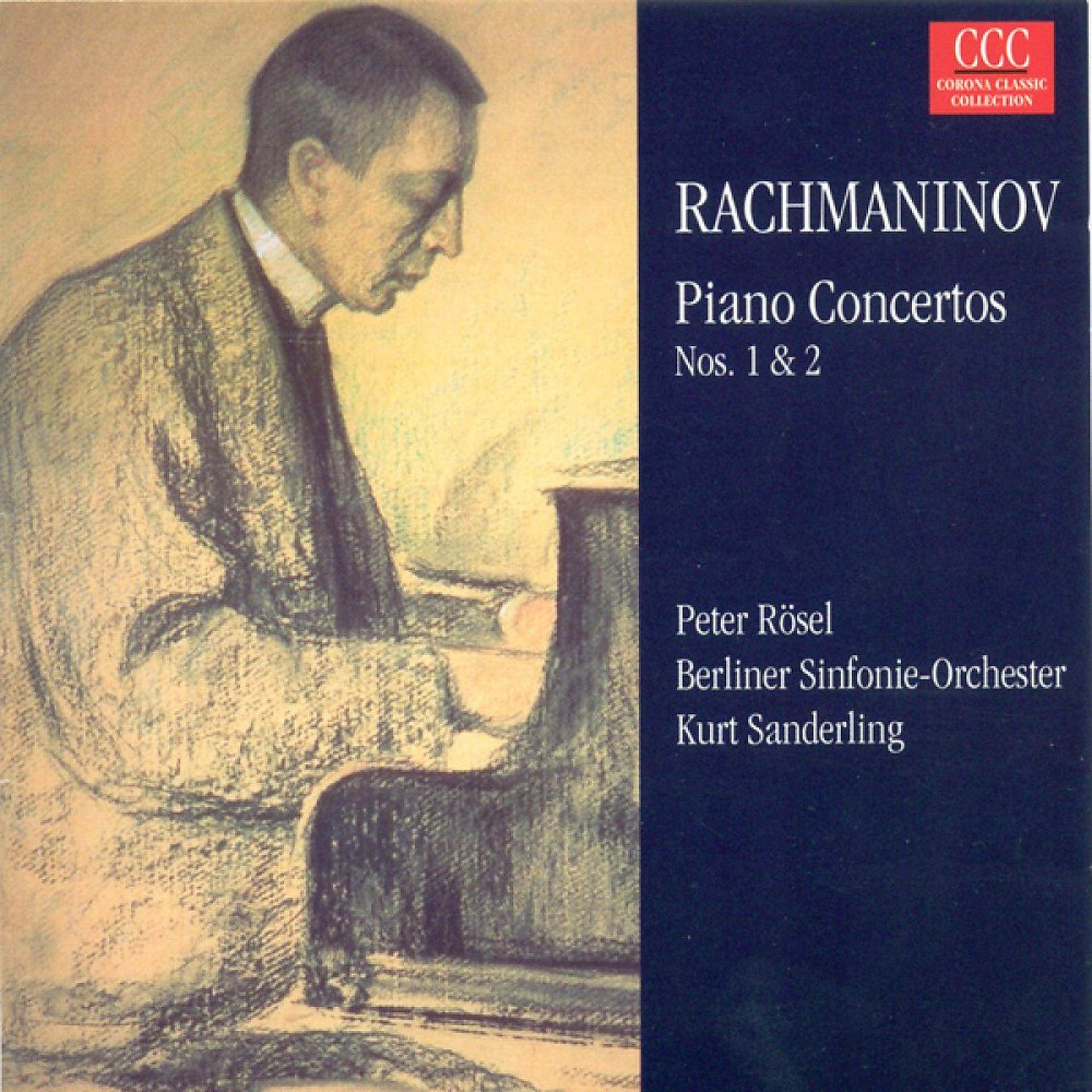 Постер альбома Rachmaninoff: Piano Concertos Nos. 1 and 2 (Rosel, Berlin Symphony, K. Sanderling)
