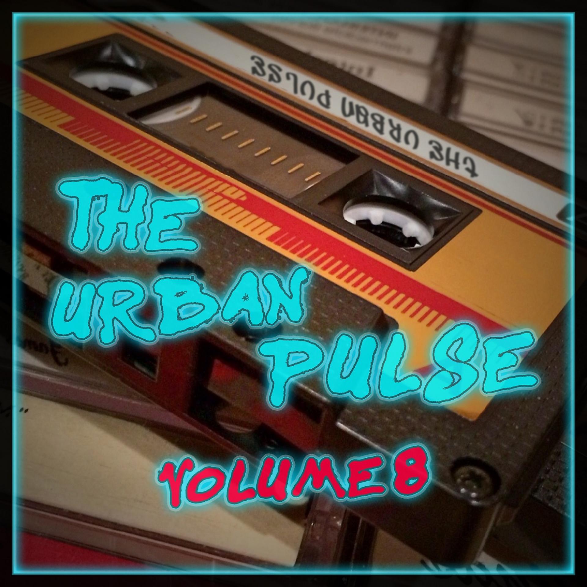 Постер альбома The Urban Pulse,Vol.8