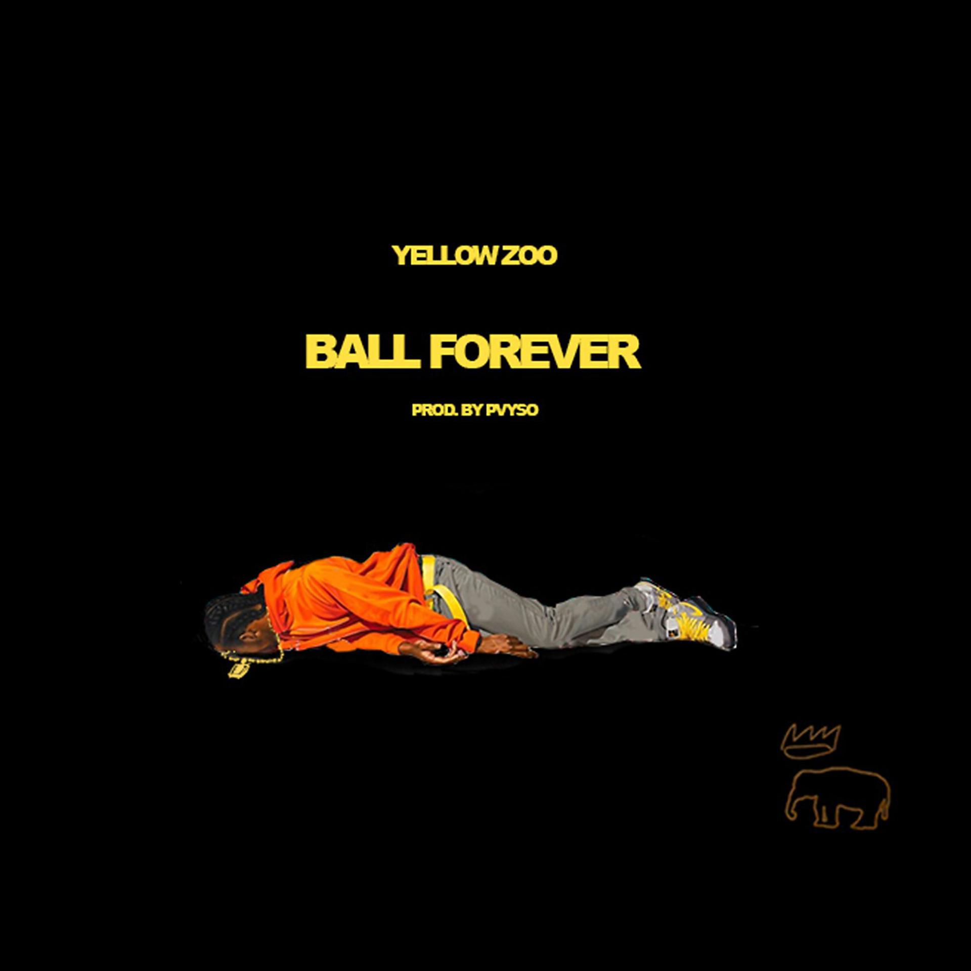 Постер альбома Ball Forever