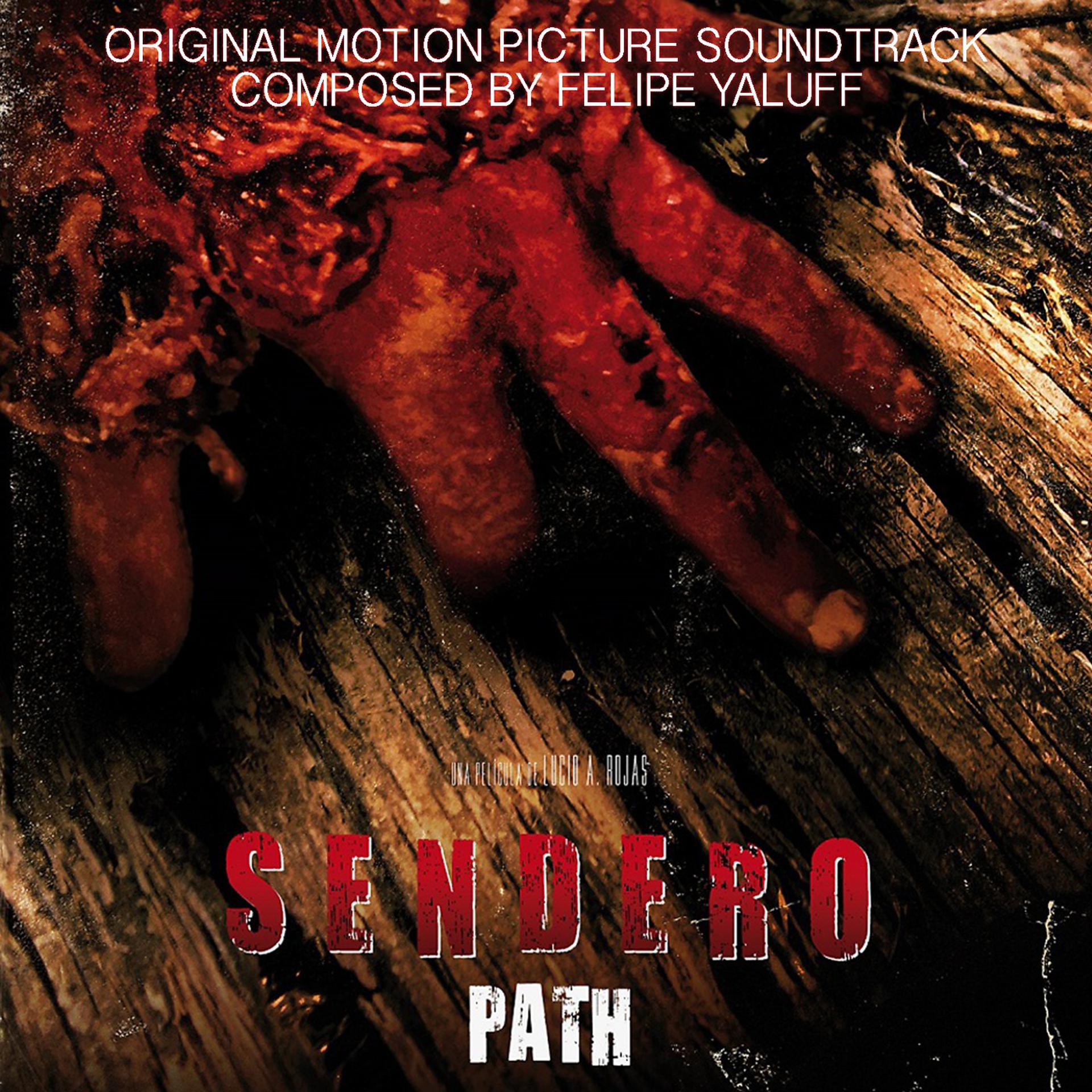 Постер альбома Sendero (Original Motion Picture Soundtrack)