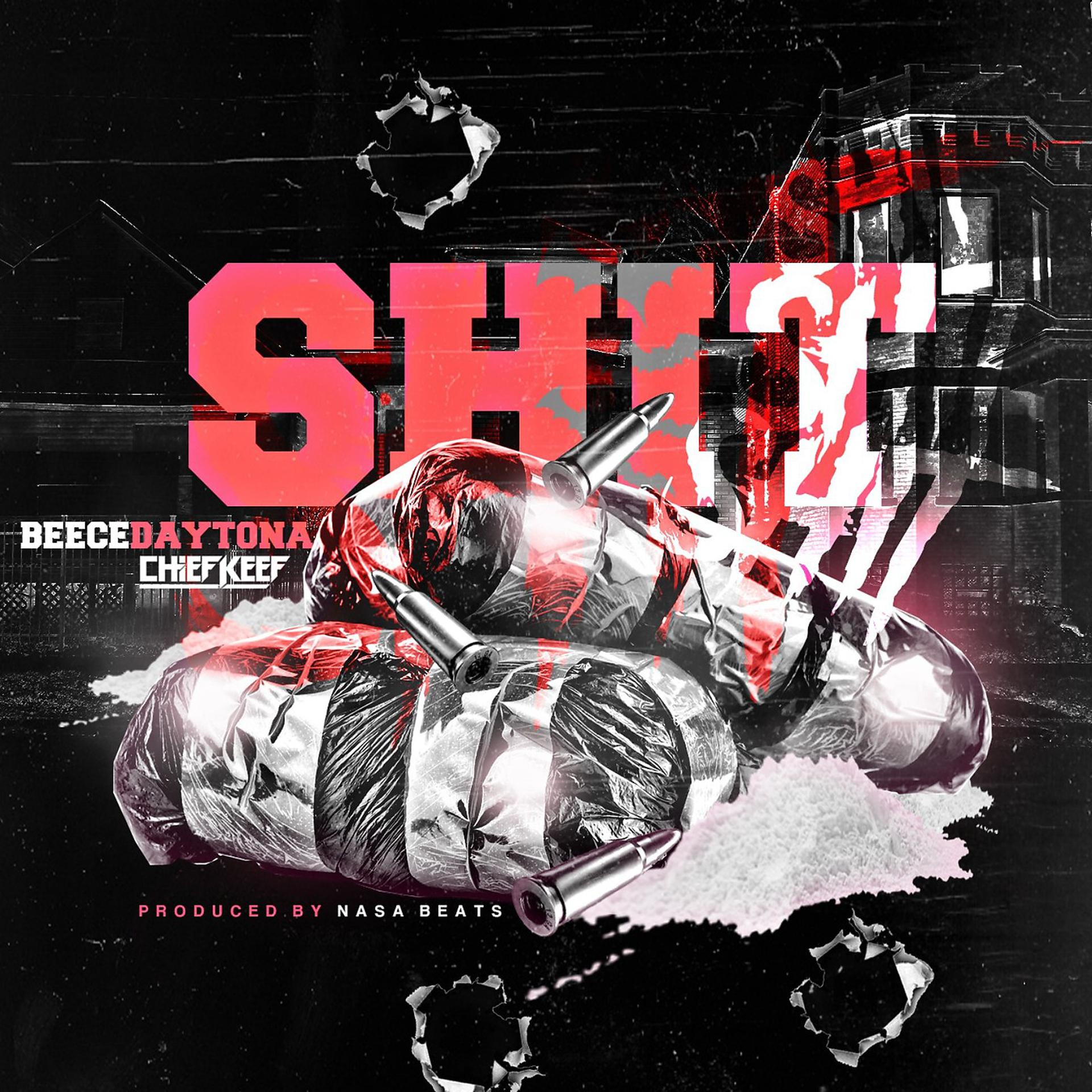 Постер альбома Shit (feat. Chief Keef)