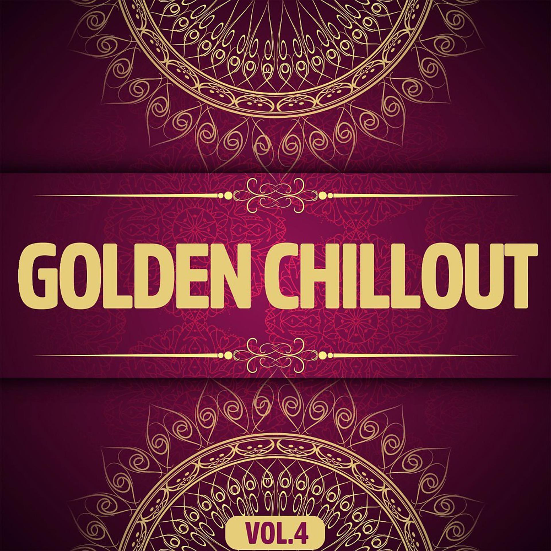 Постер альбома Golden Chillout, Vol. 4