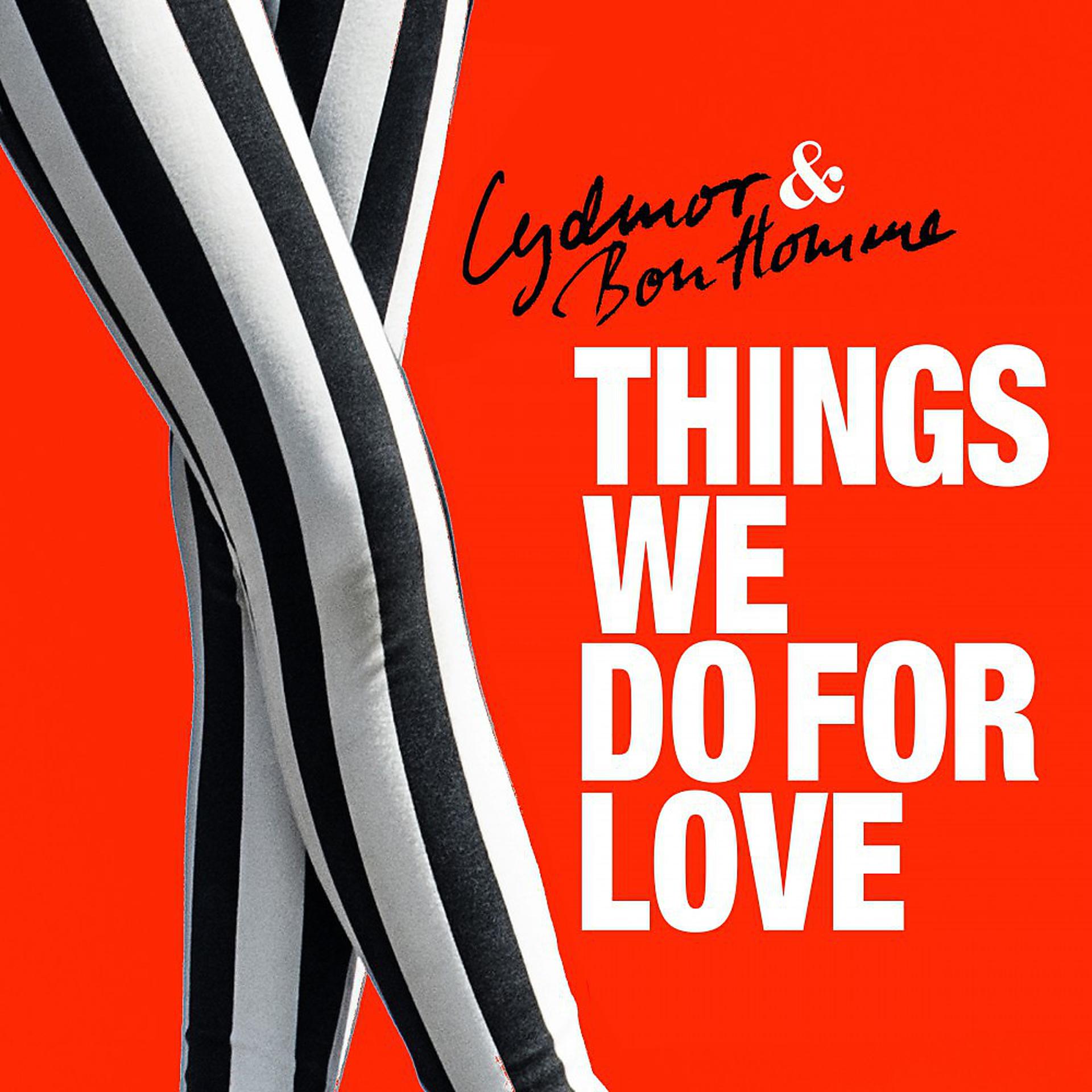 Постер альбома Things We Do for Love