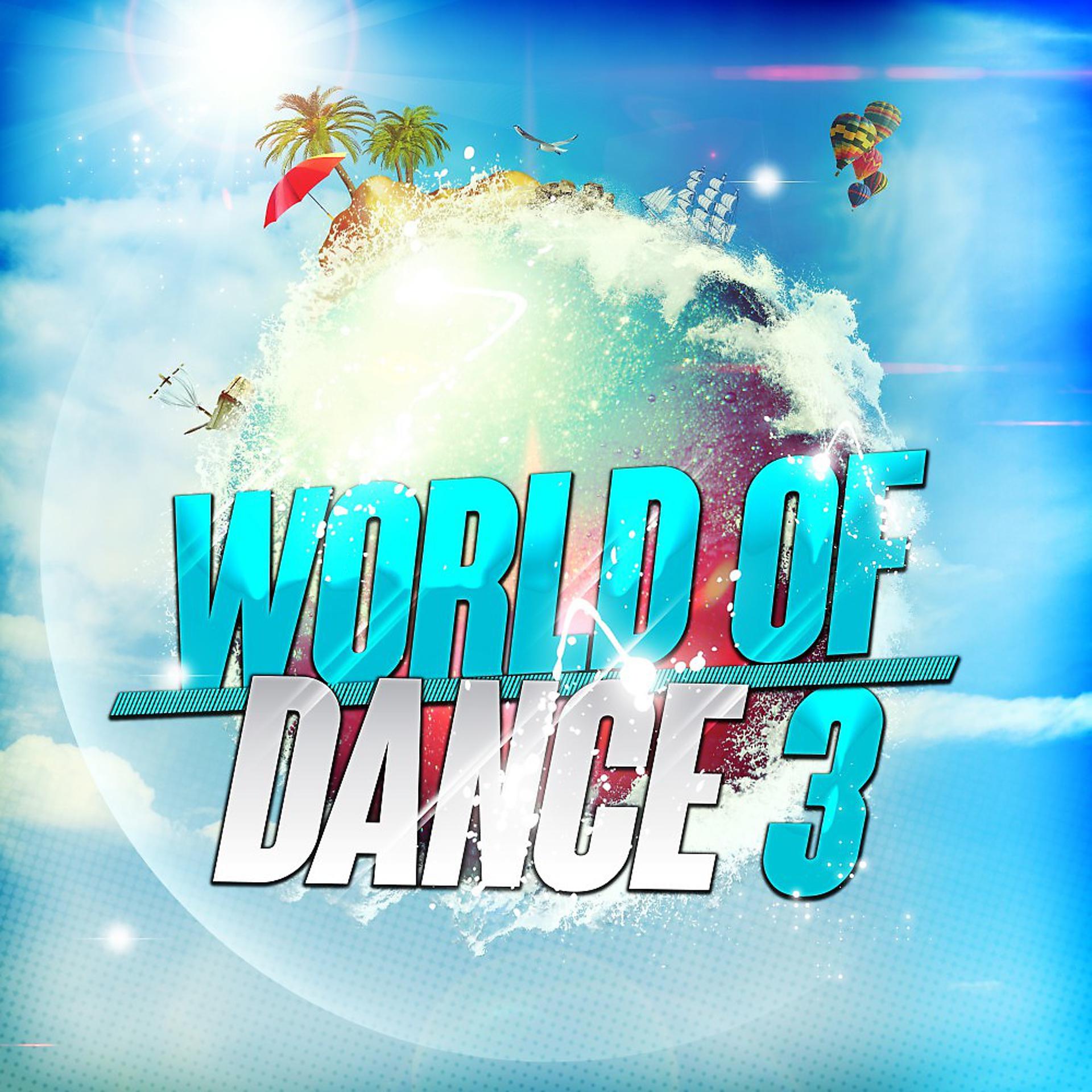 Постер альбома World of Dance 3