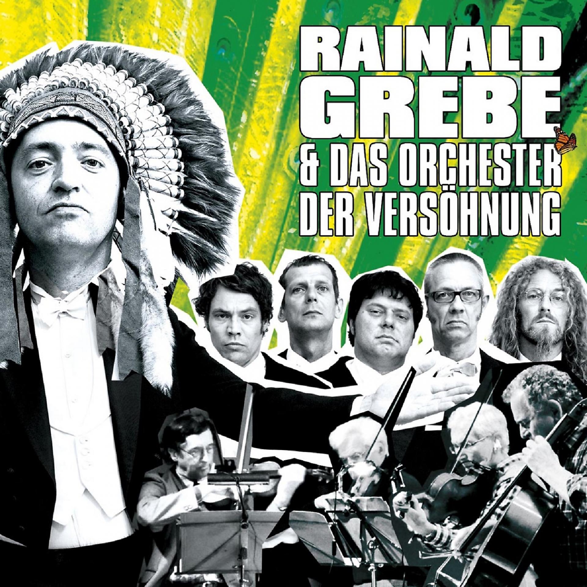 Постер альбома Rainald Grebe & Das Orchester der Versöhnung