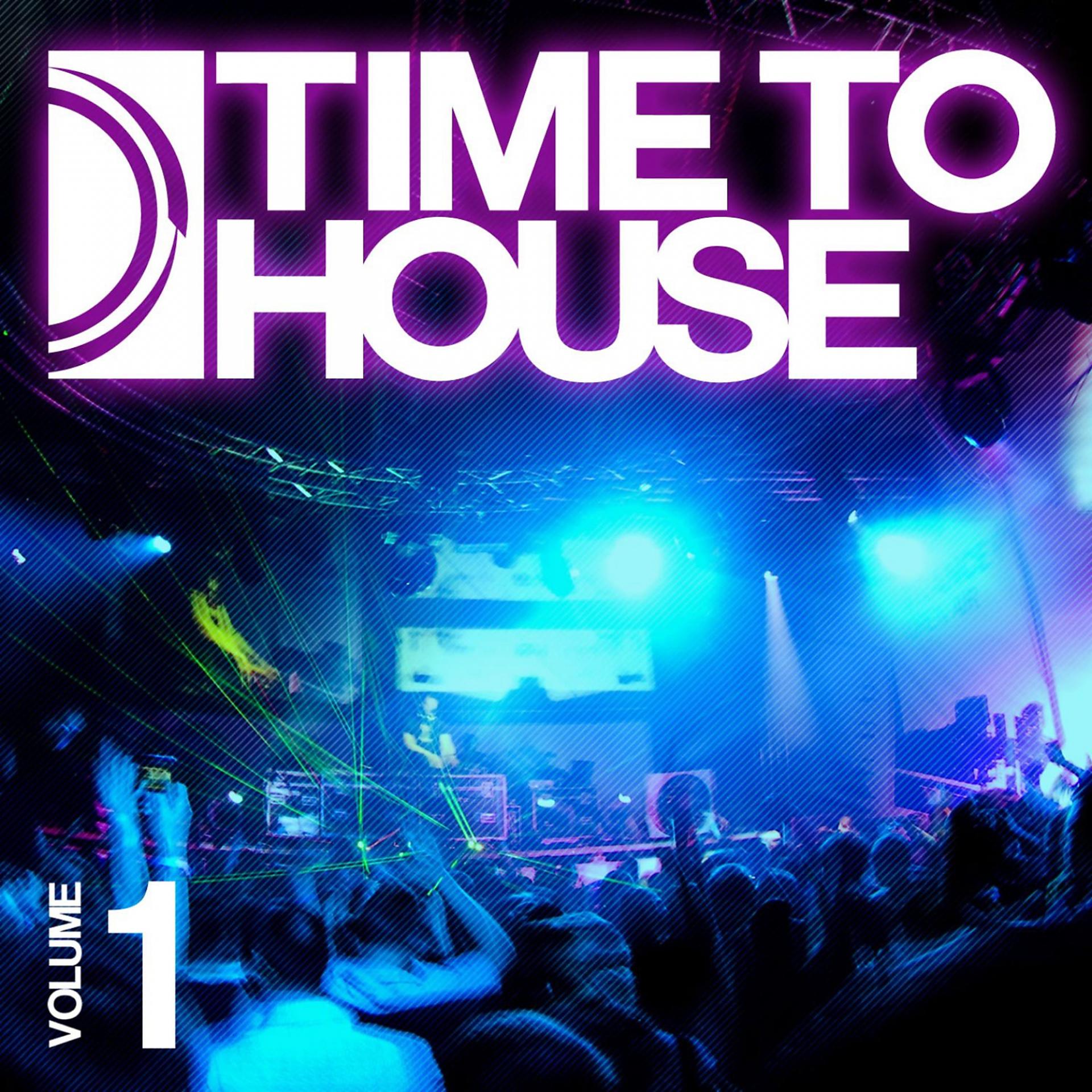 Постер альбома Time To House, Vol. 1