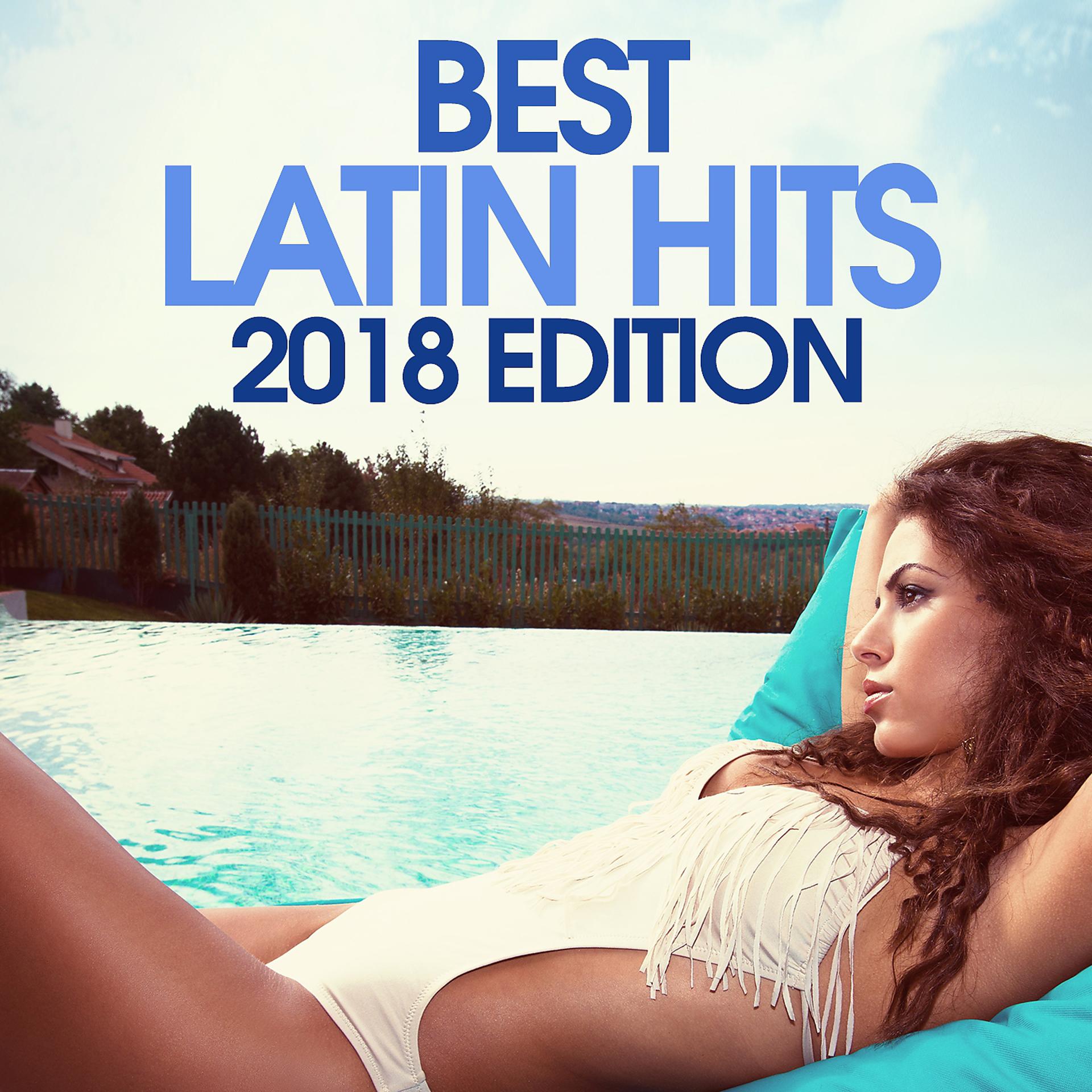Постер альбома Best Latin Hits 2018 Edition