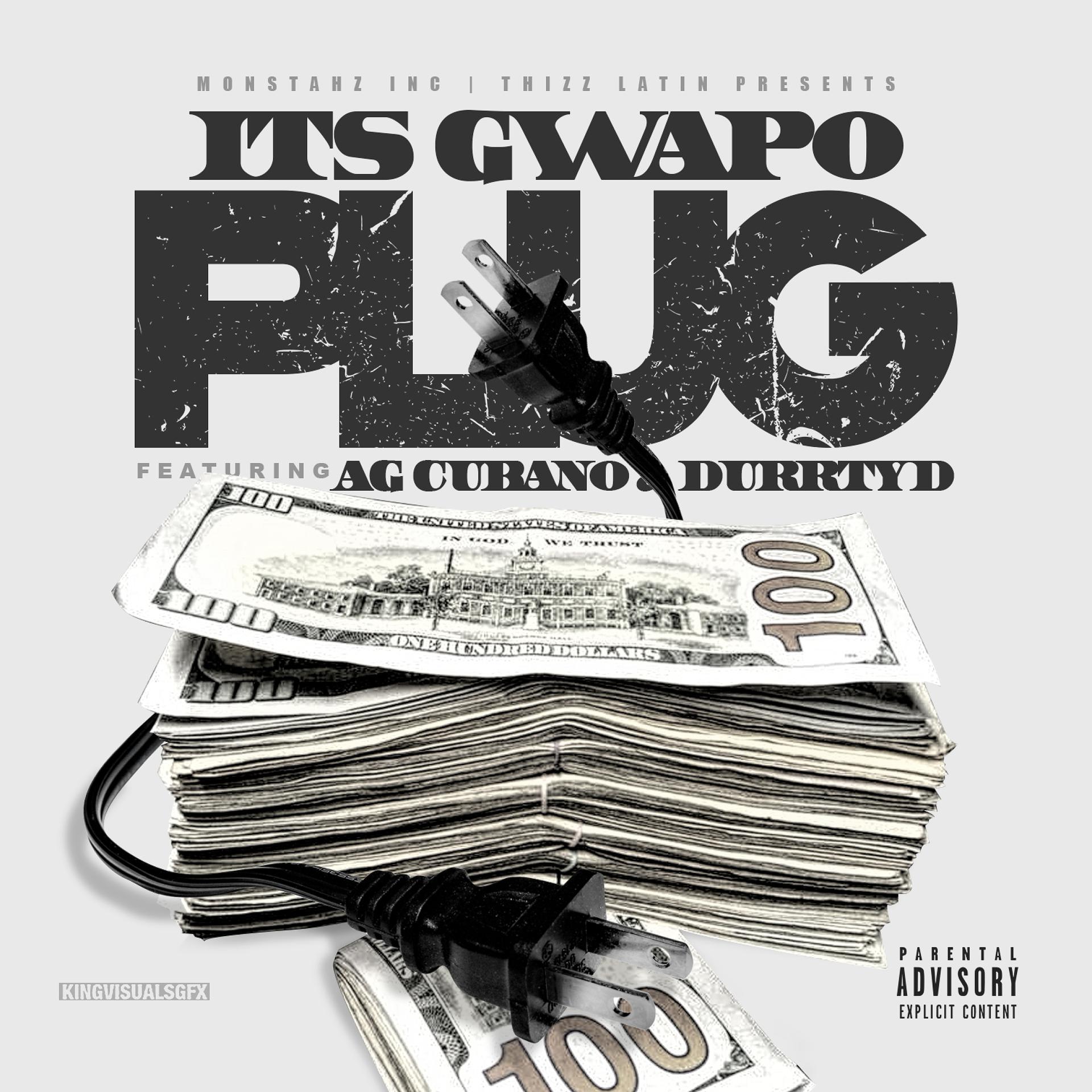 Постер альбома Plug (feat. Ag Cubano & Durrty D)