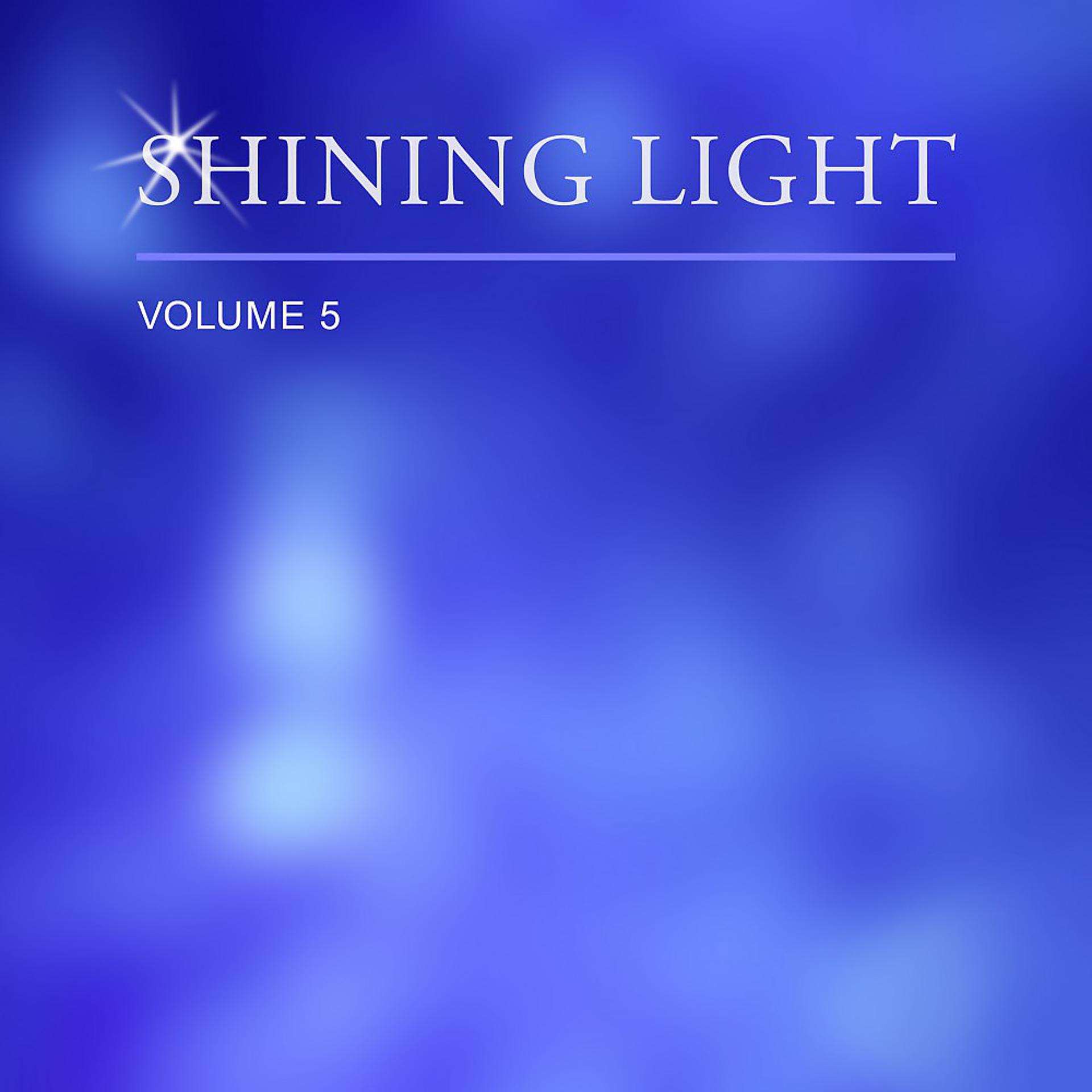Постер альбома Shining Light, Vol. 5