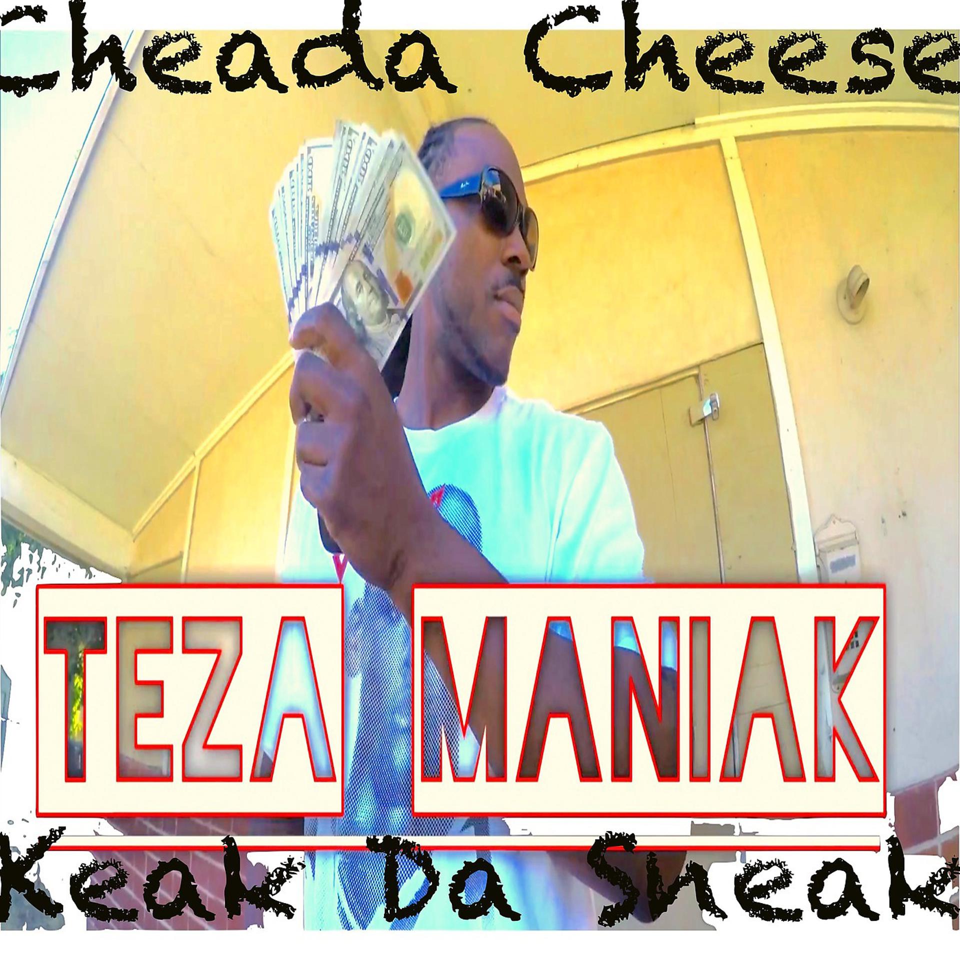 Постер альбома Cheada Cheese (feat. Keak Da Sneak)