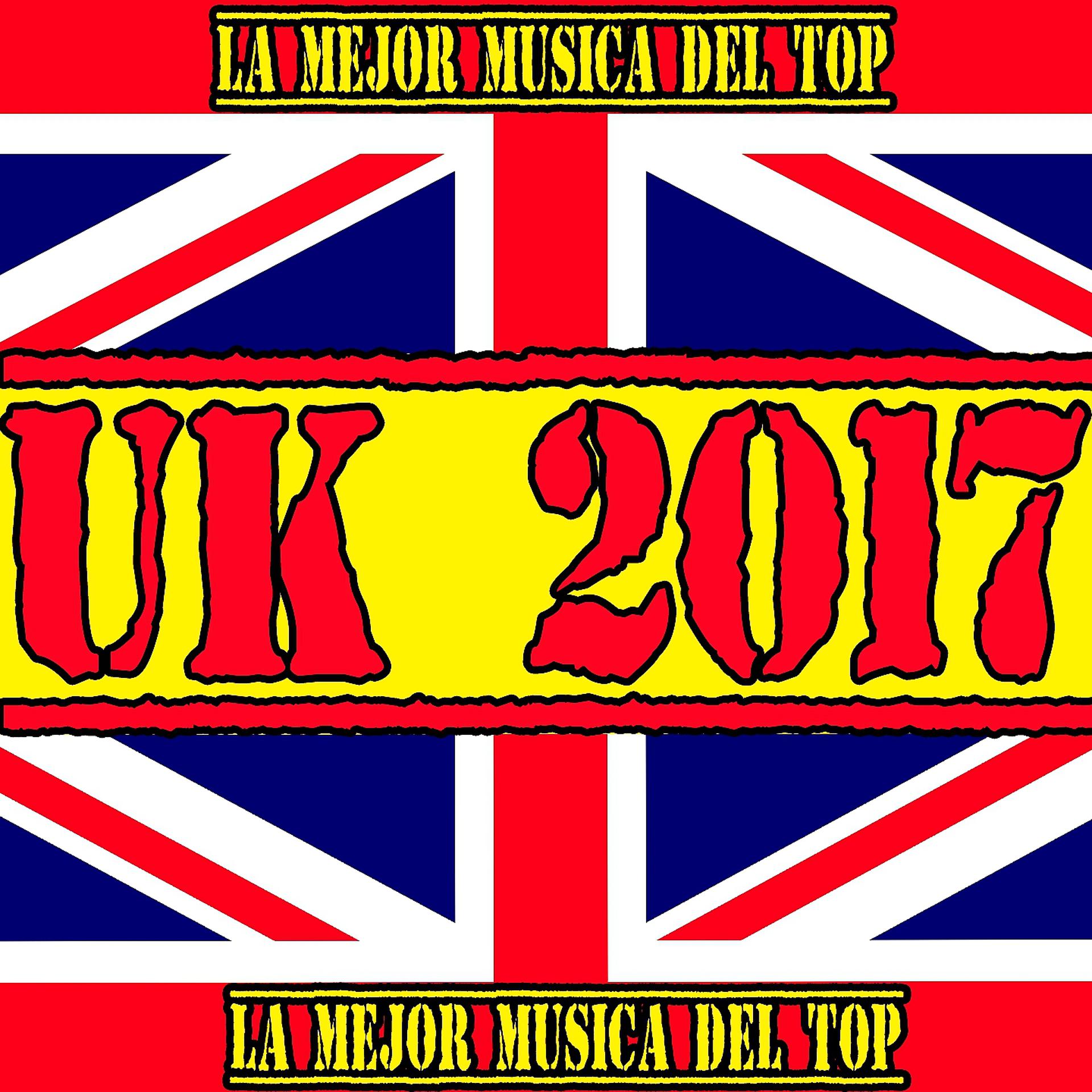Постер альбома La Mejor Musica Del Top UK 2017