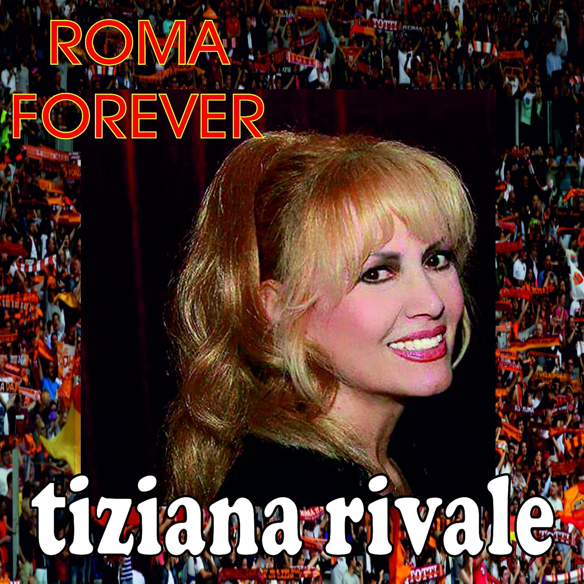 Постер альбома Roma Forever