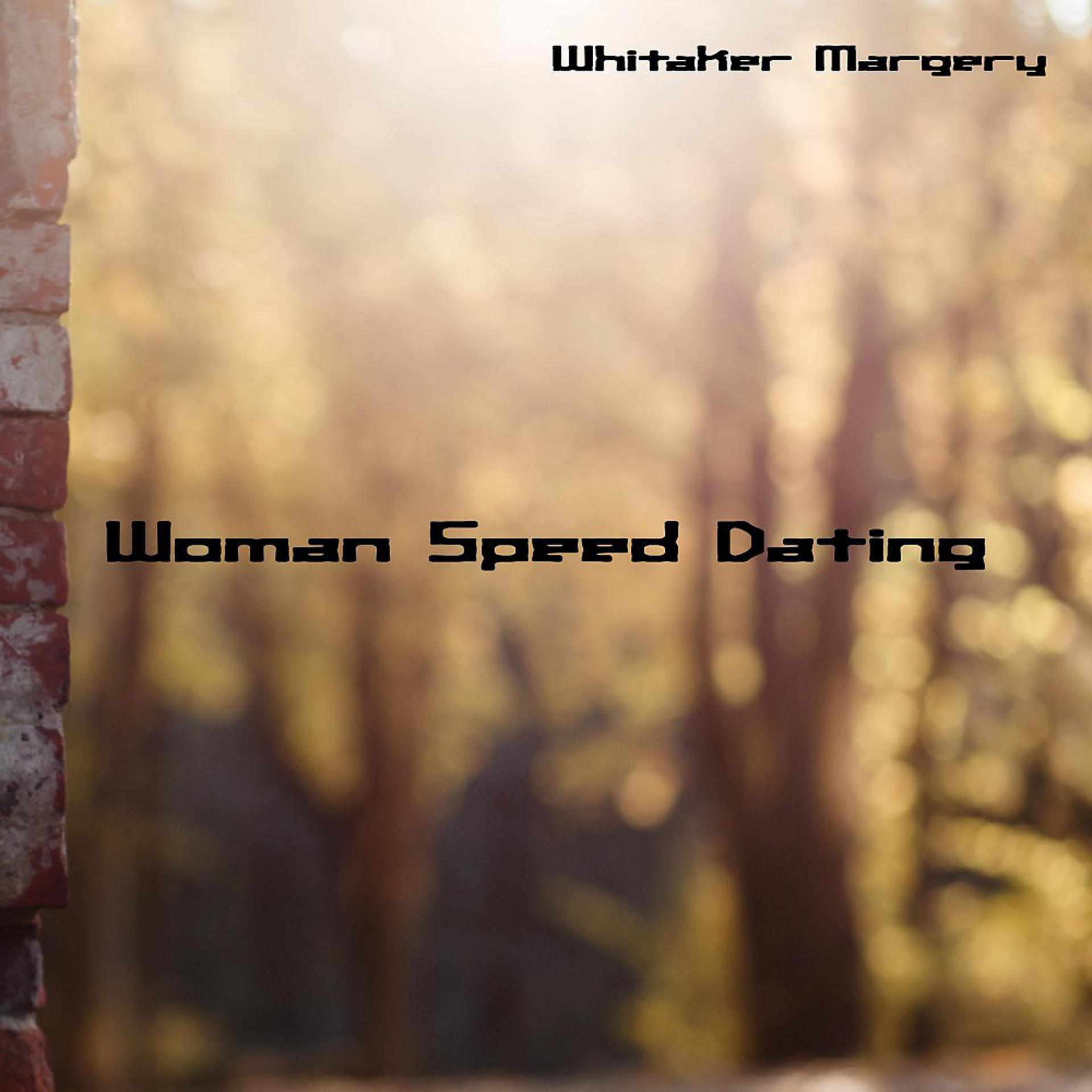 Постер альбома Woman Speed Dating