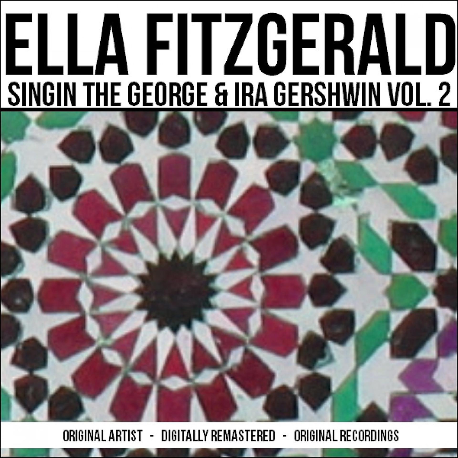 Постер альбома Singin the George & Ira Gershwin Vol. 2