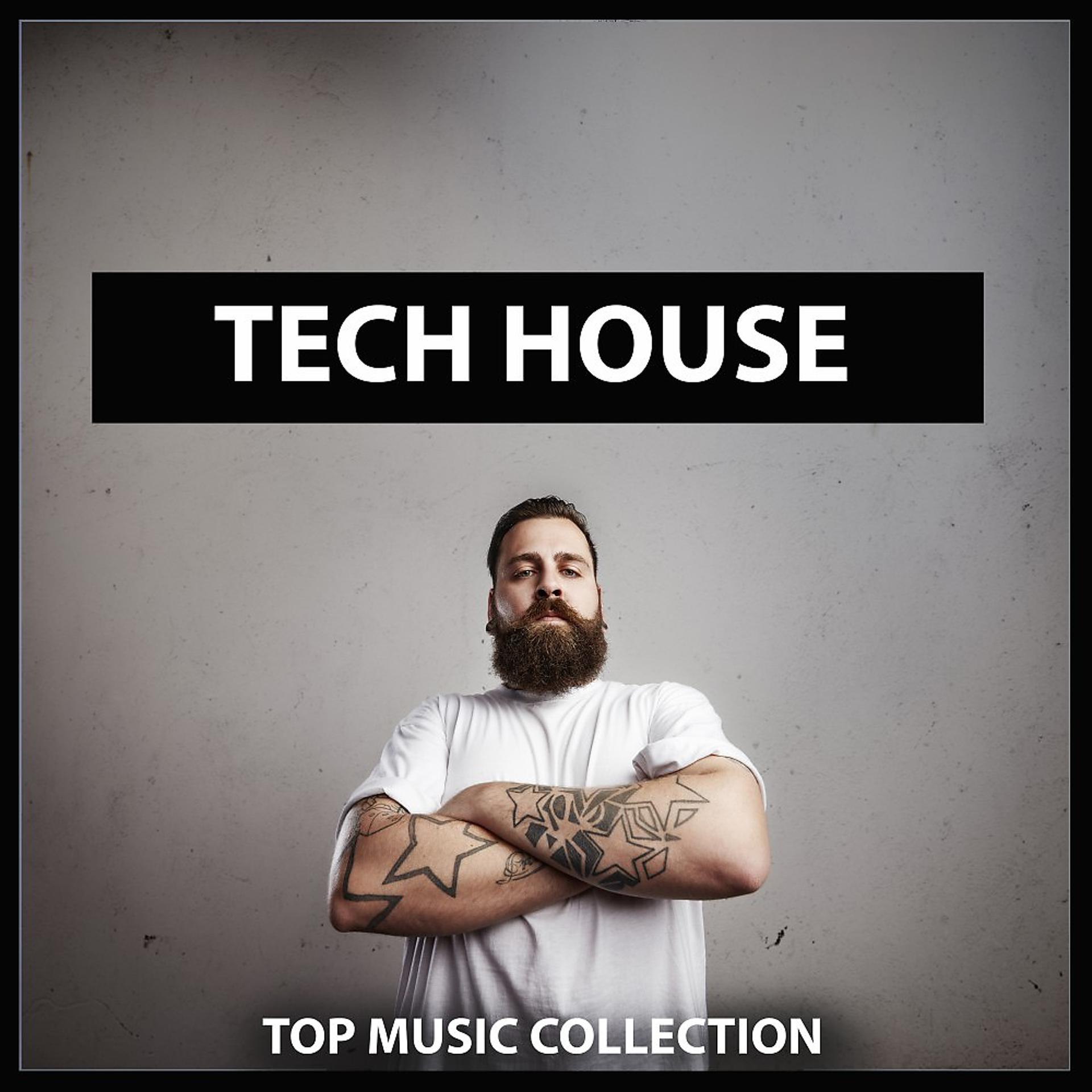 Постер альбома Tech House: Top Music Collection