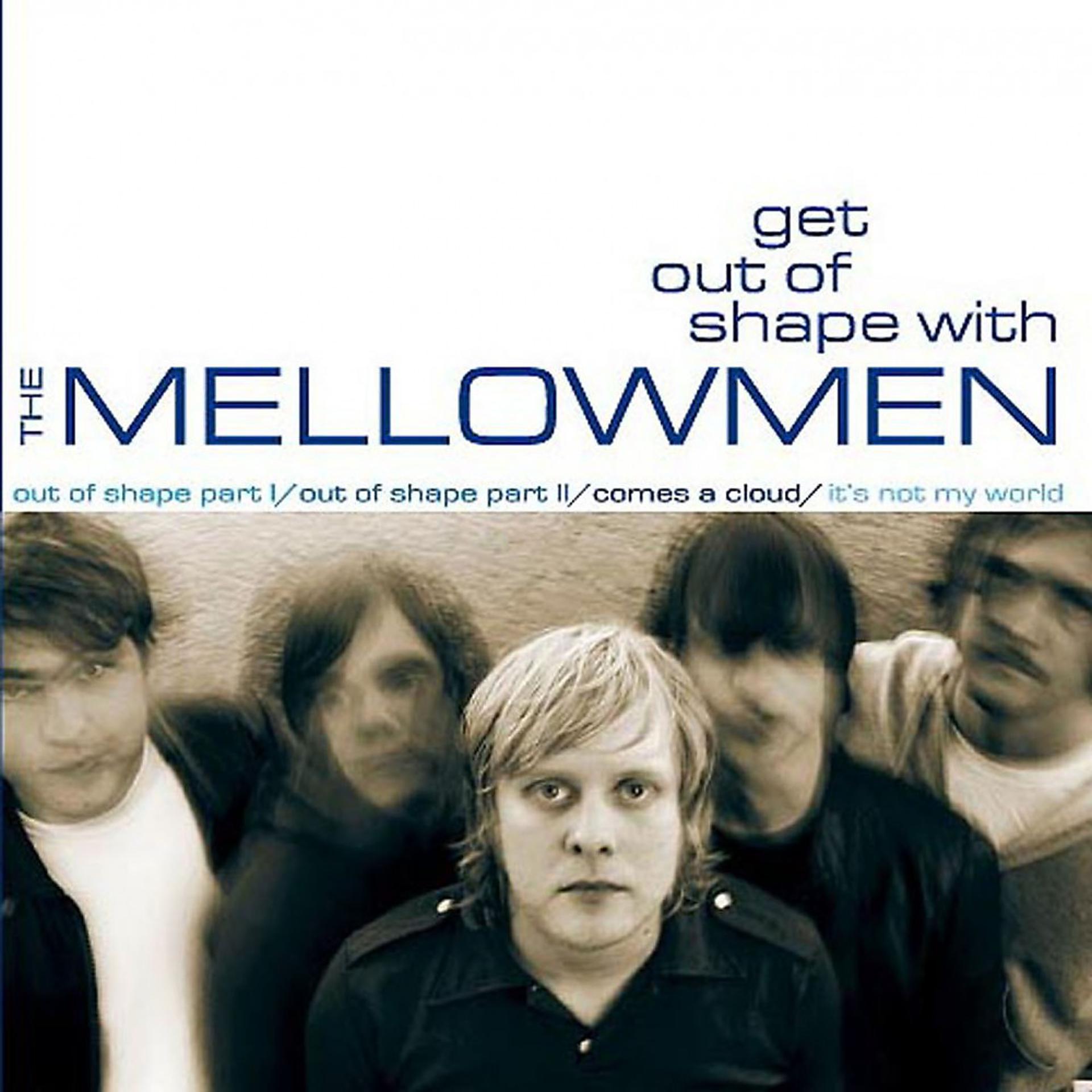 Постер альбома Get out of Shape with the Mellowmen