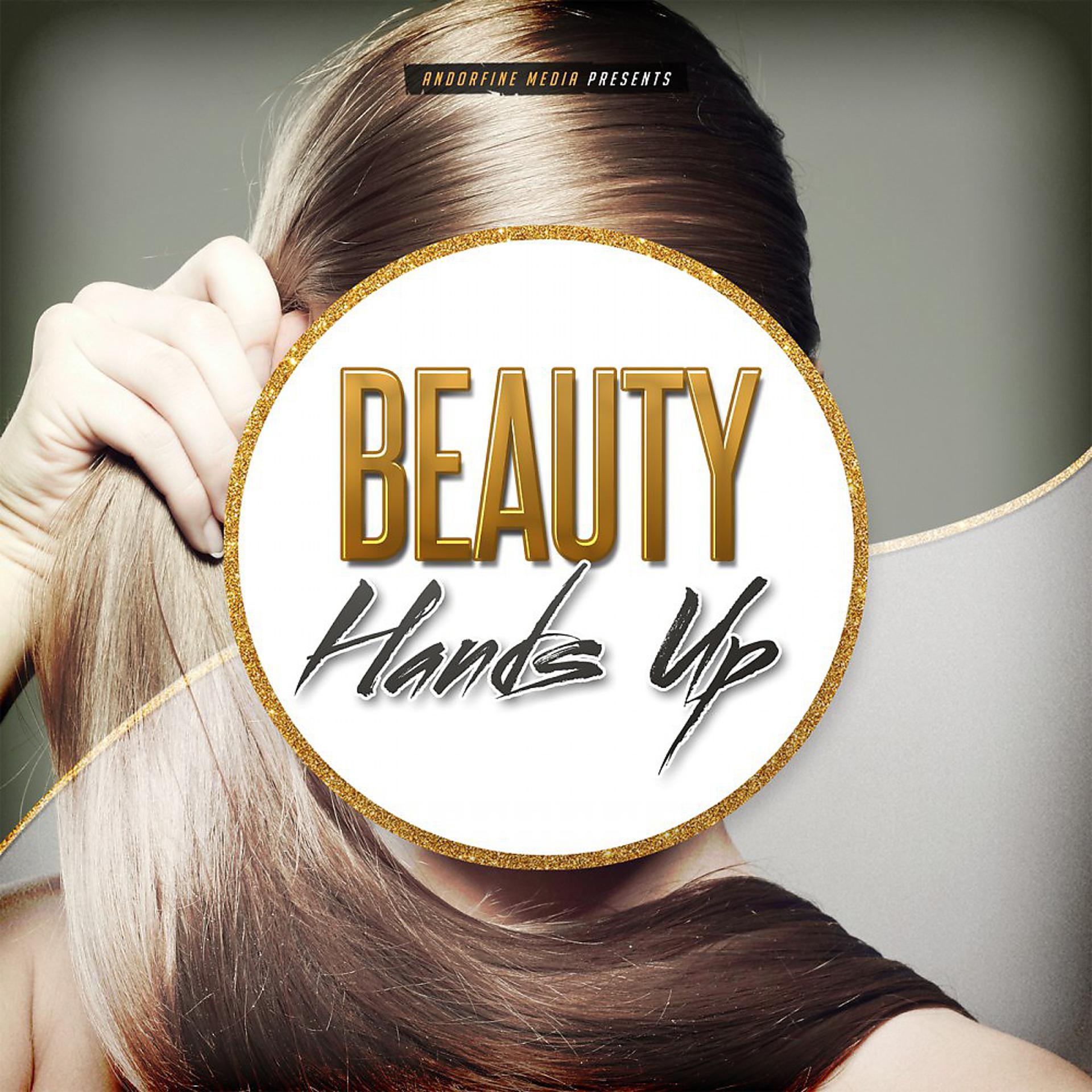 Постер альбома Beauty Hands Up