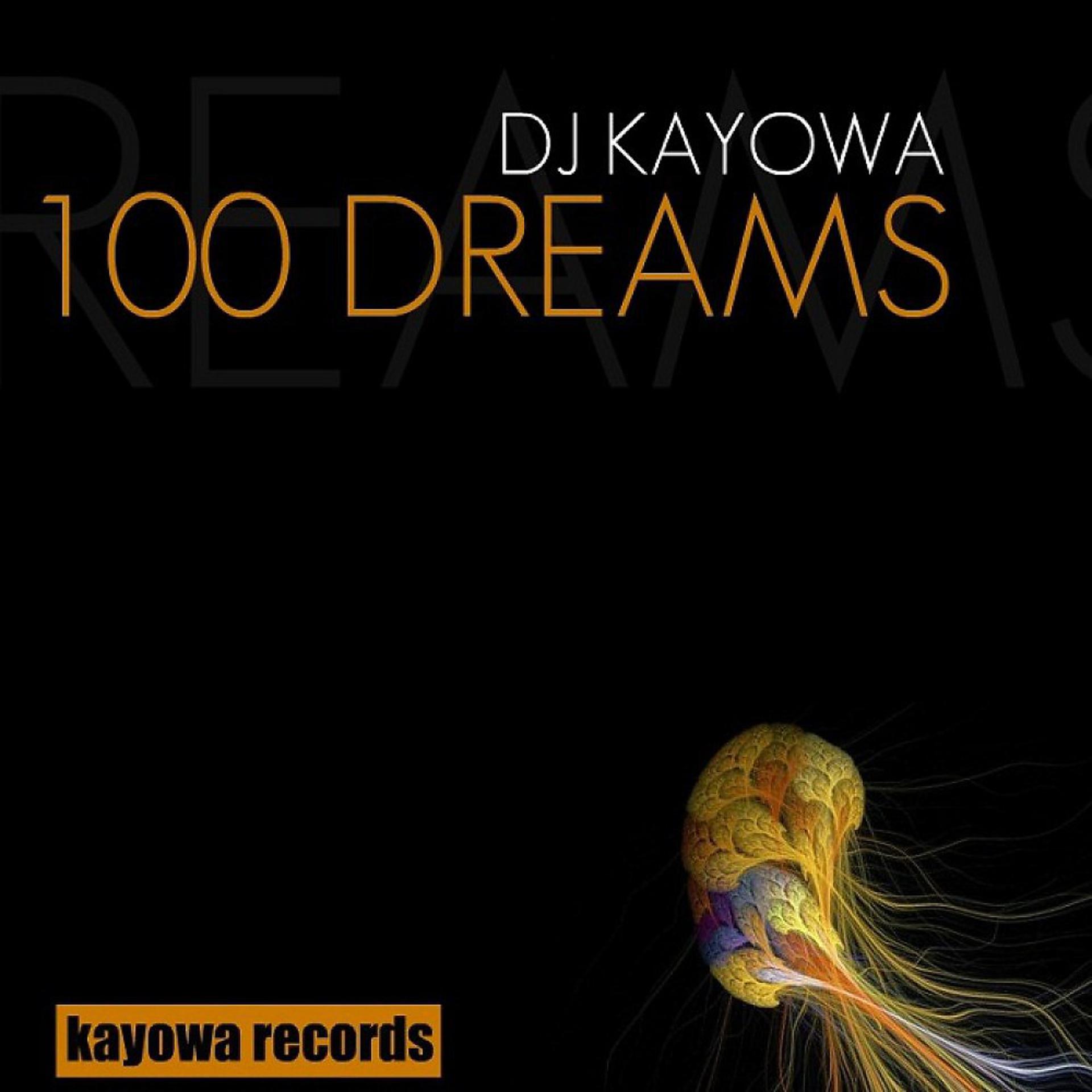 Постер альбома 100 Dreams