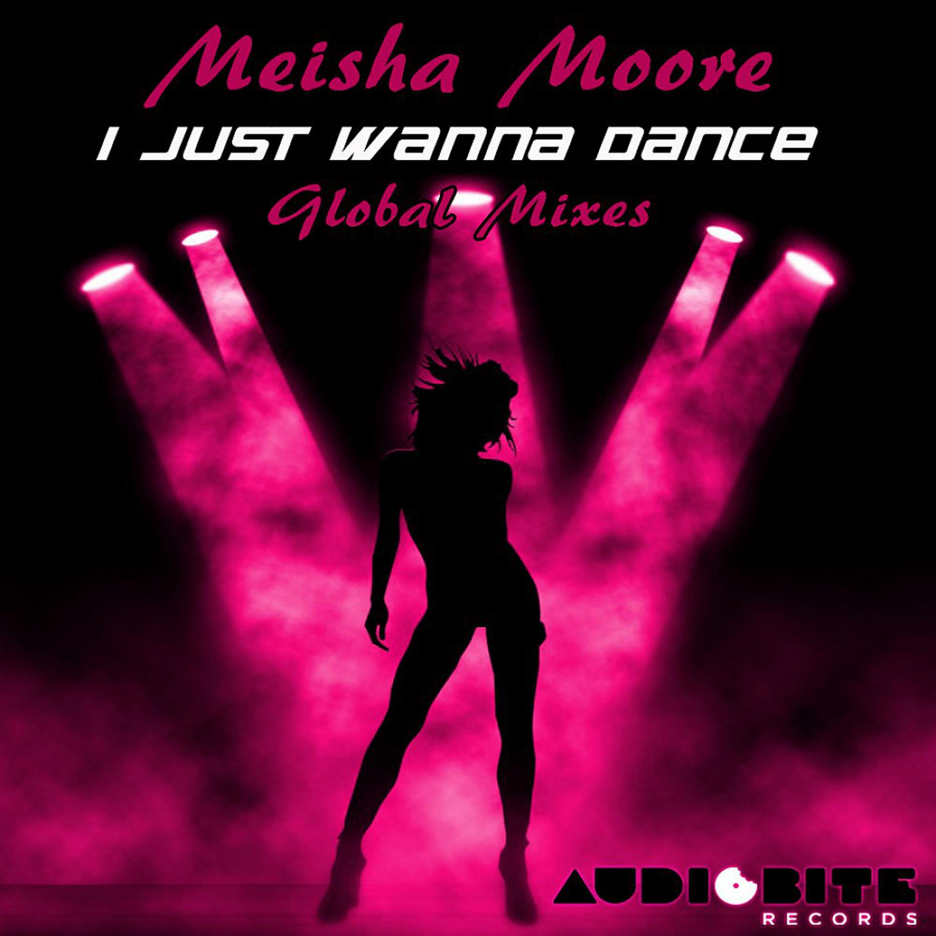 Постер альбома I Just Wanna Dance - Global Mixes