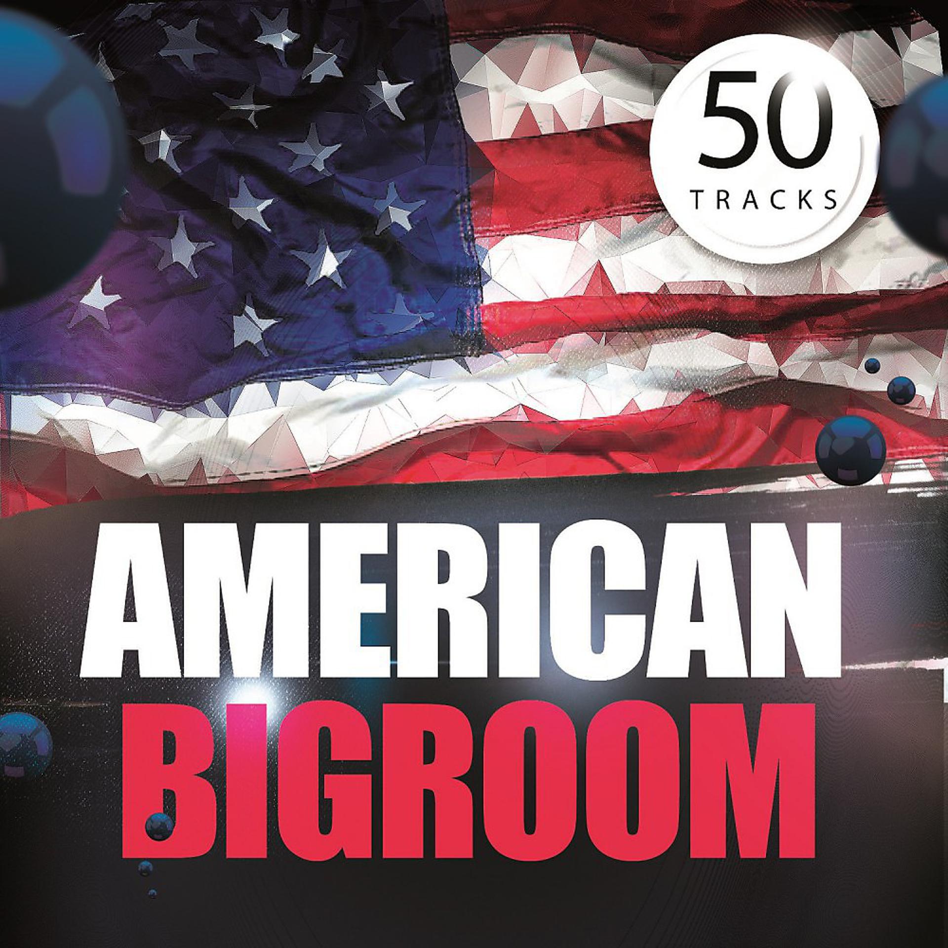 Постер альбома American Bigroom