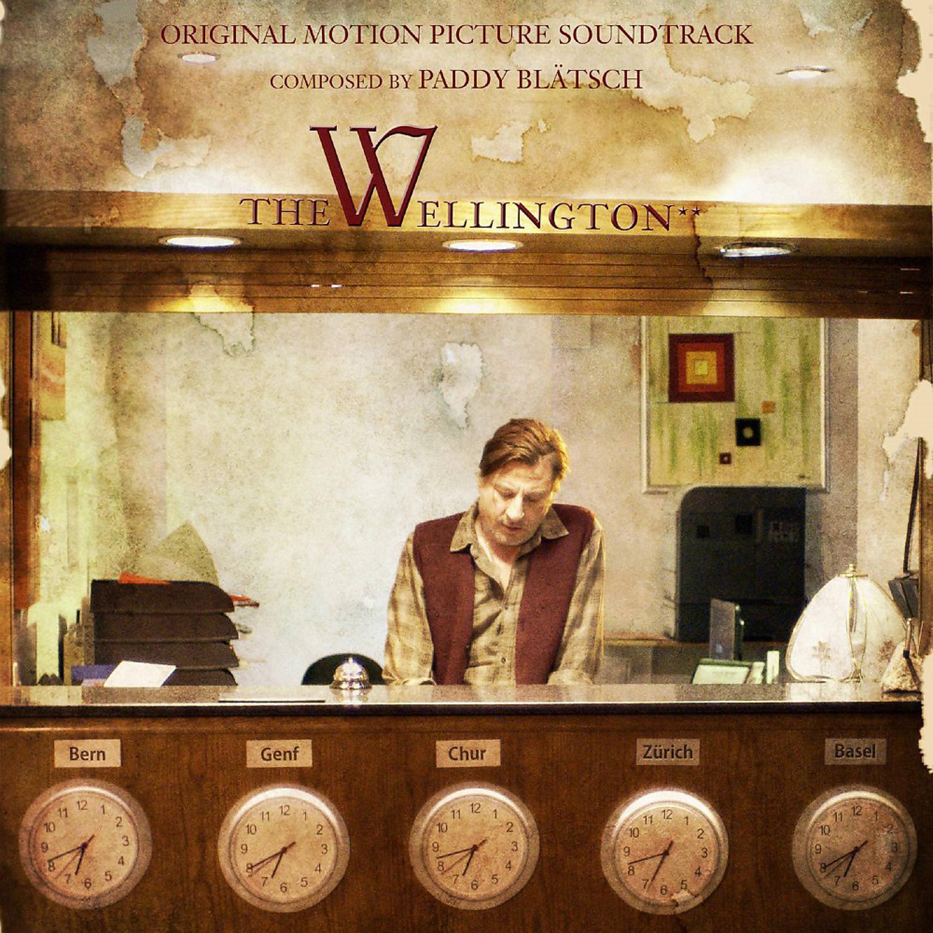 Постер альбома The Wellington (Original Motion Picture Soundtrack)