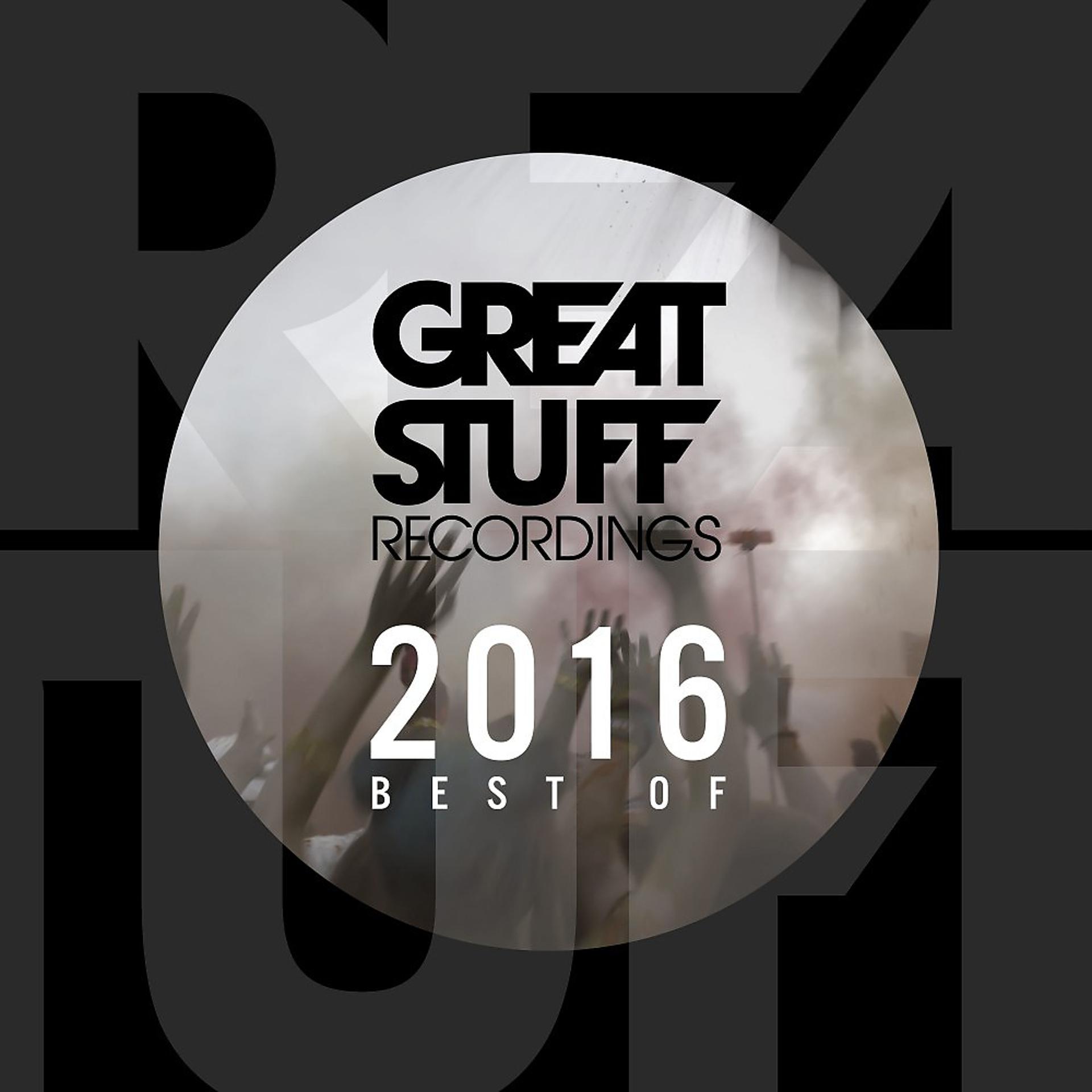 Постер альбома Great Stuff Pres. Best of 2016