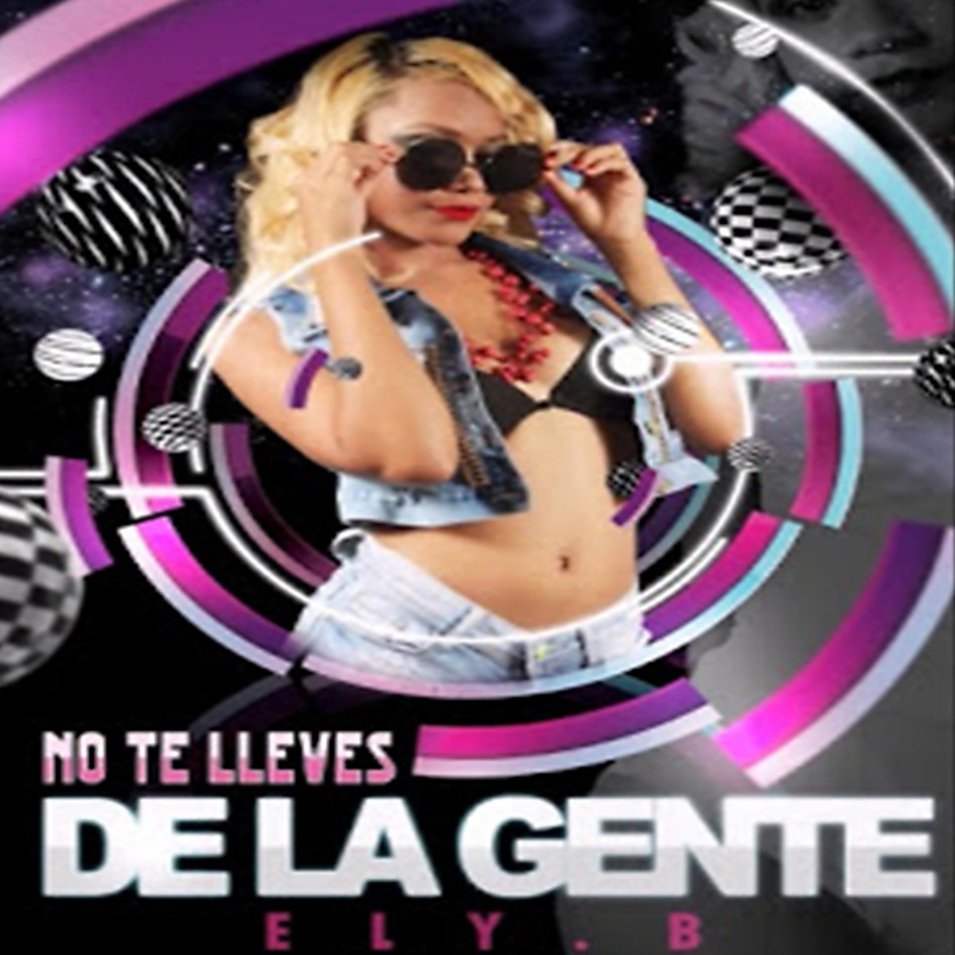 Постер альбома No Te Lleve De La Gente