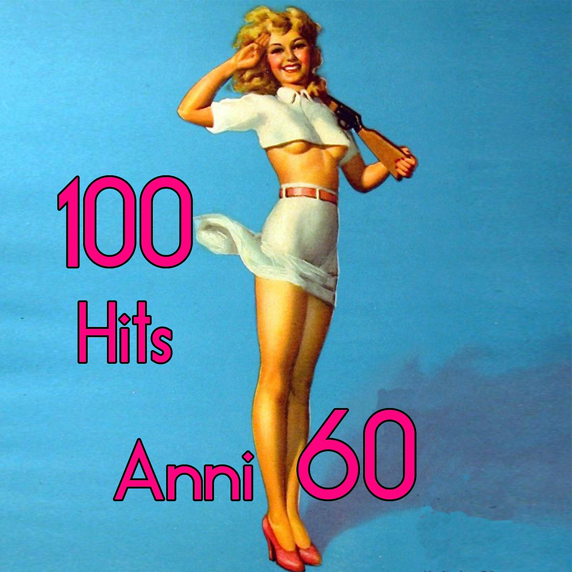 Постер альбома 100 Hits Anni 60