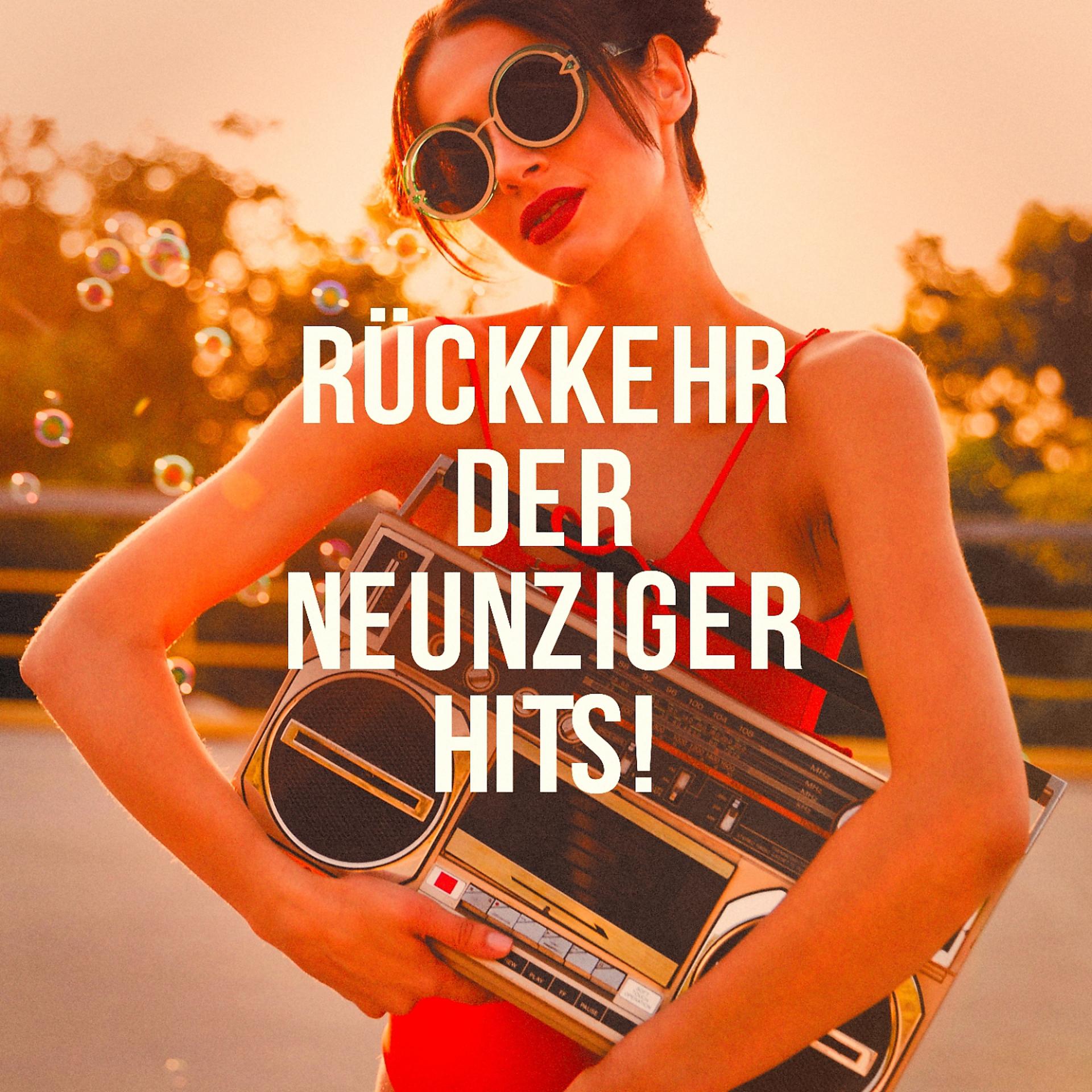 Постер альбома Rückkehr Der Neunziger Hits!