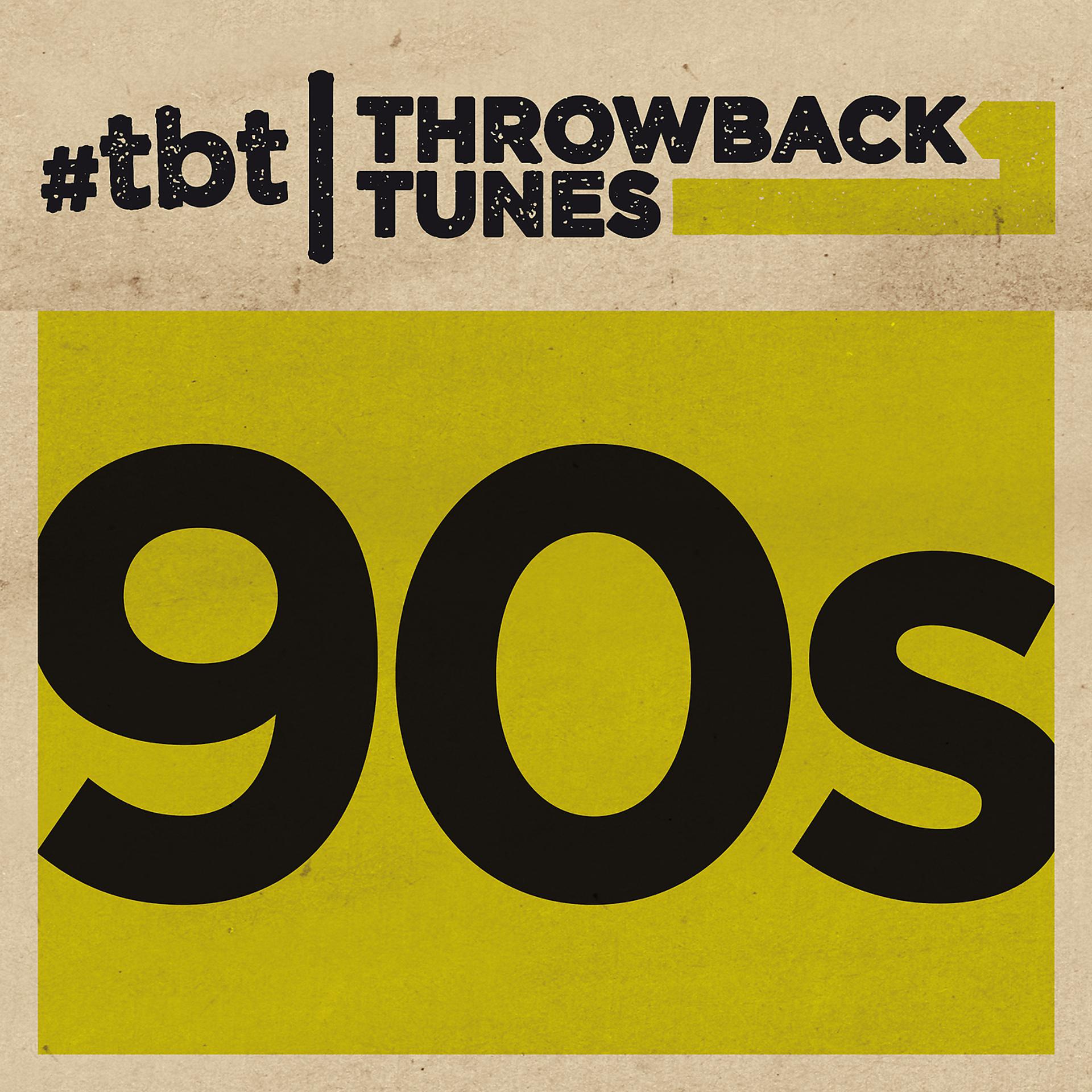 Постер альбома Throwback Tunes: 90s