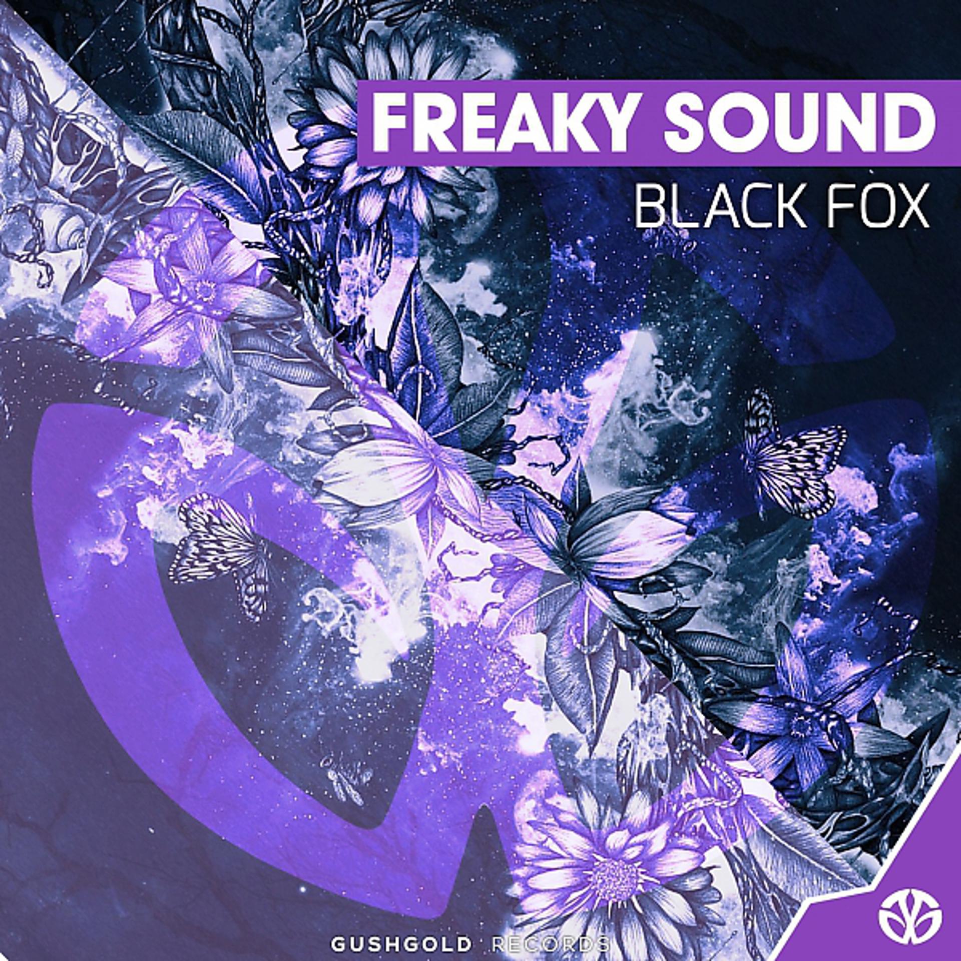 Постер альбома Black Fox - Freaky Sound