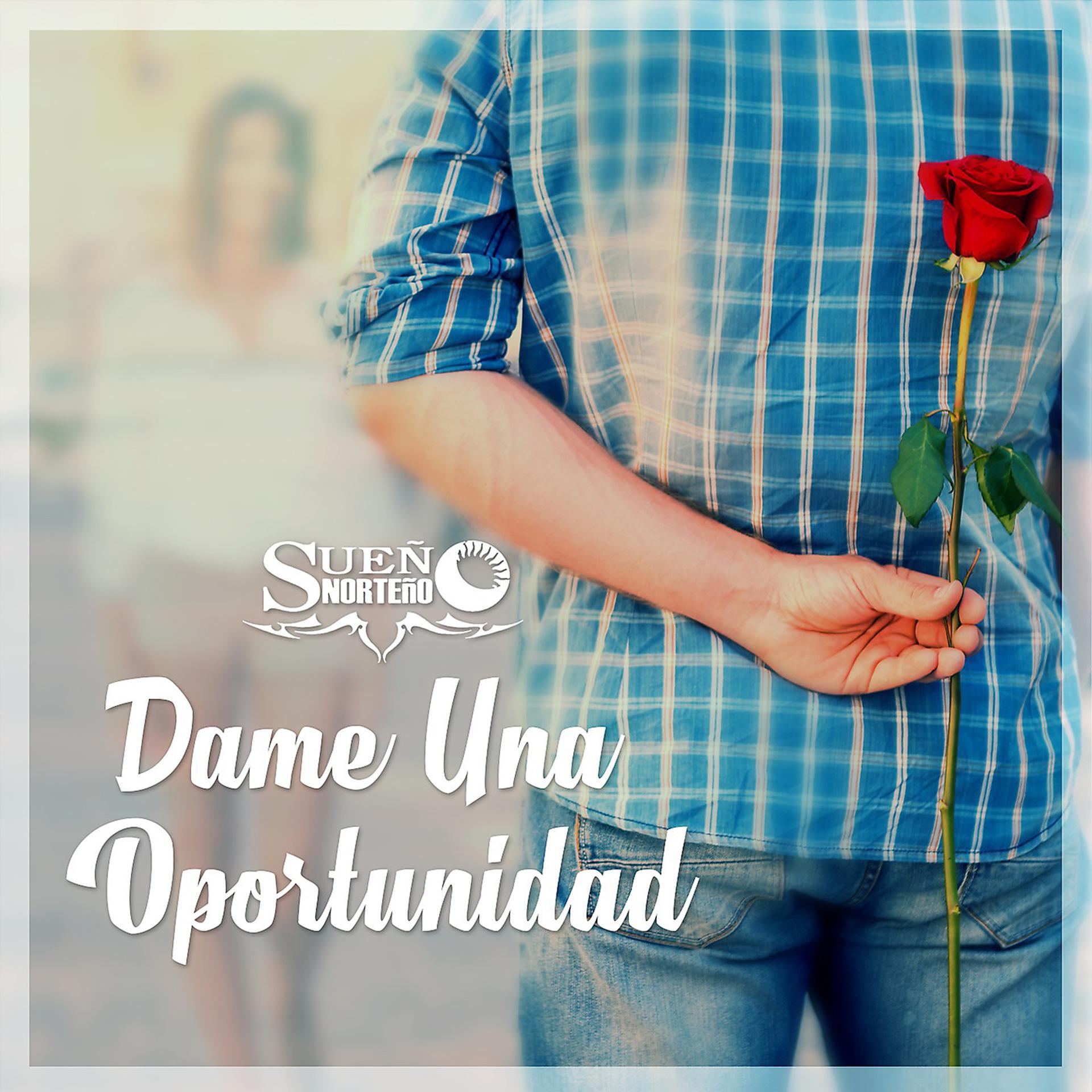 Постер альбома Dame Una Oportunidad