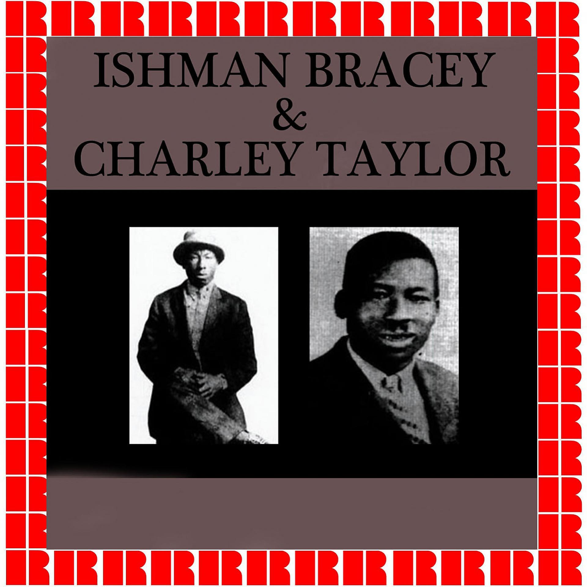 Постер альбома Ishman Bracey & Charley Taylor, 1928-1929