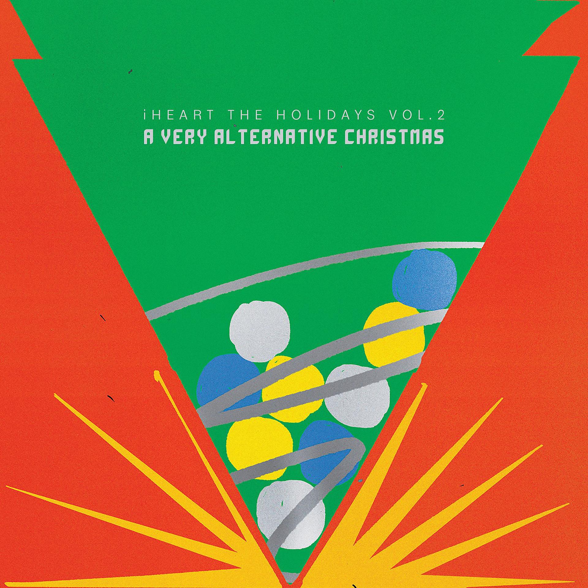 Постер альбома iHeart the Holidays, Vol. 2: A Very Alternative Christmas
