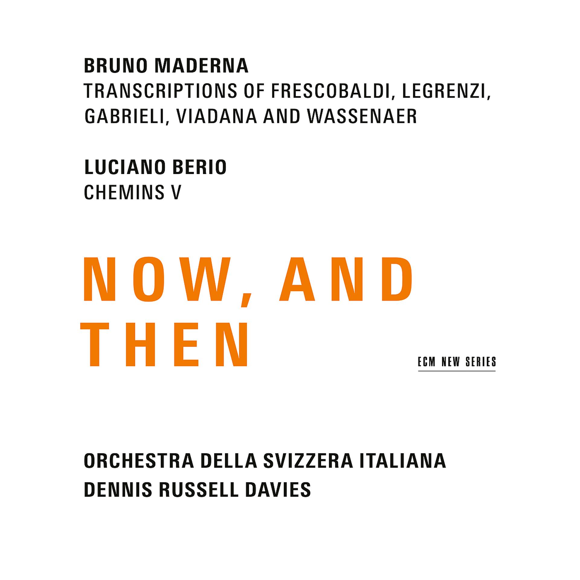 Постер альбома Maderna & Berio: Now, And Then