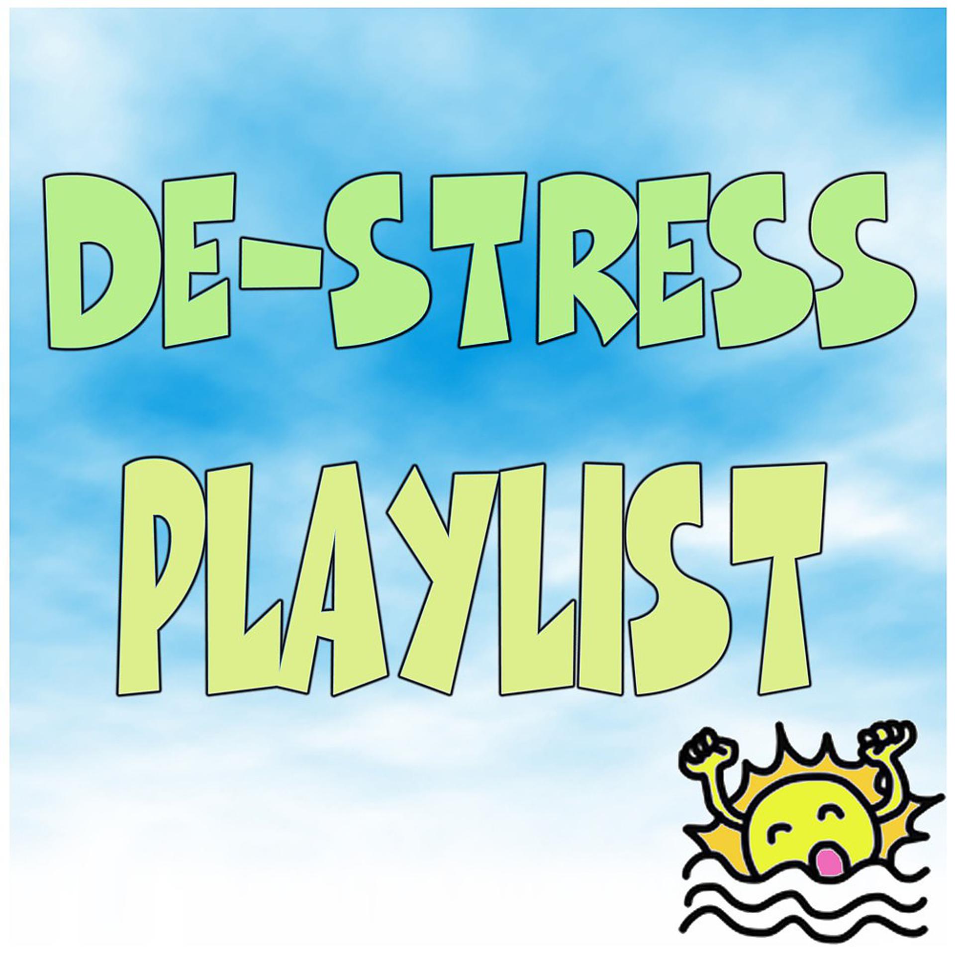 Постер альбома De-Stress Playlist
