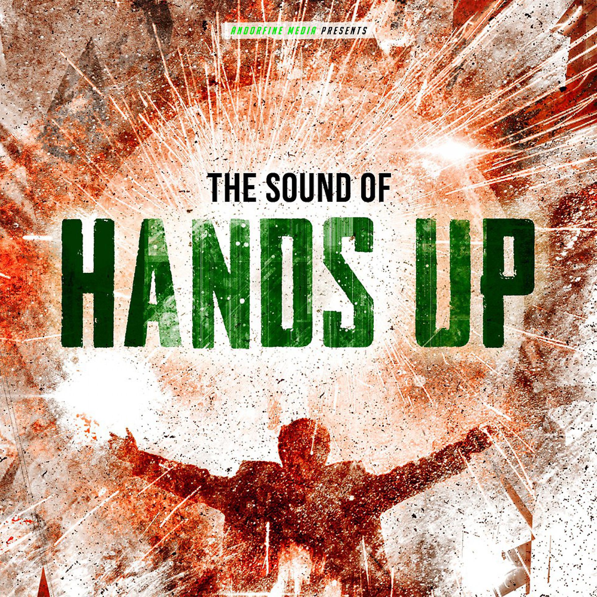 Постер альбома The Sound of Hands Up