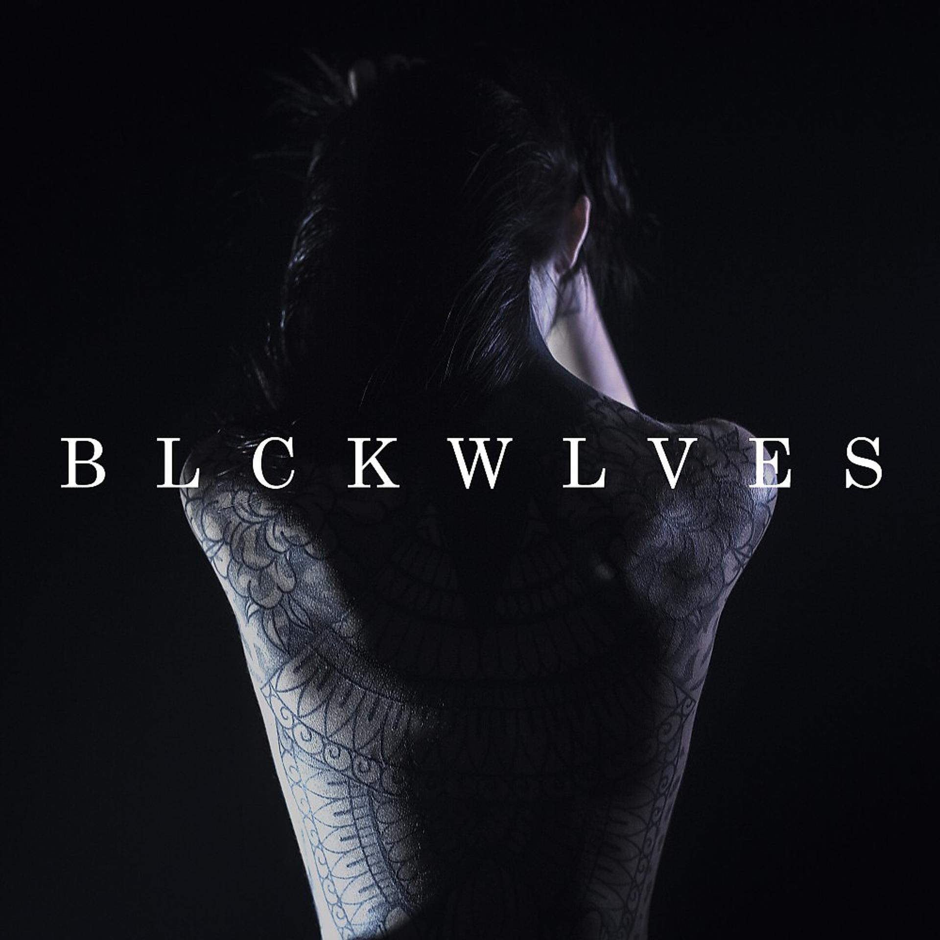 Постер альбома Blckwlves