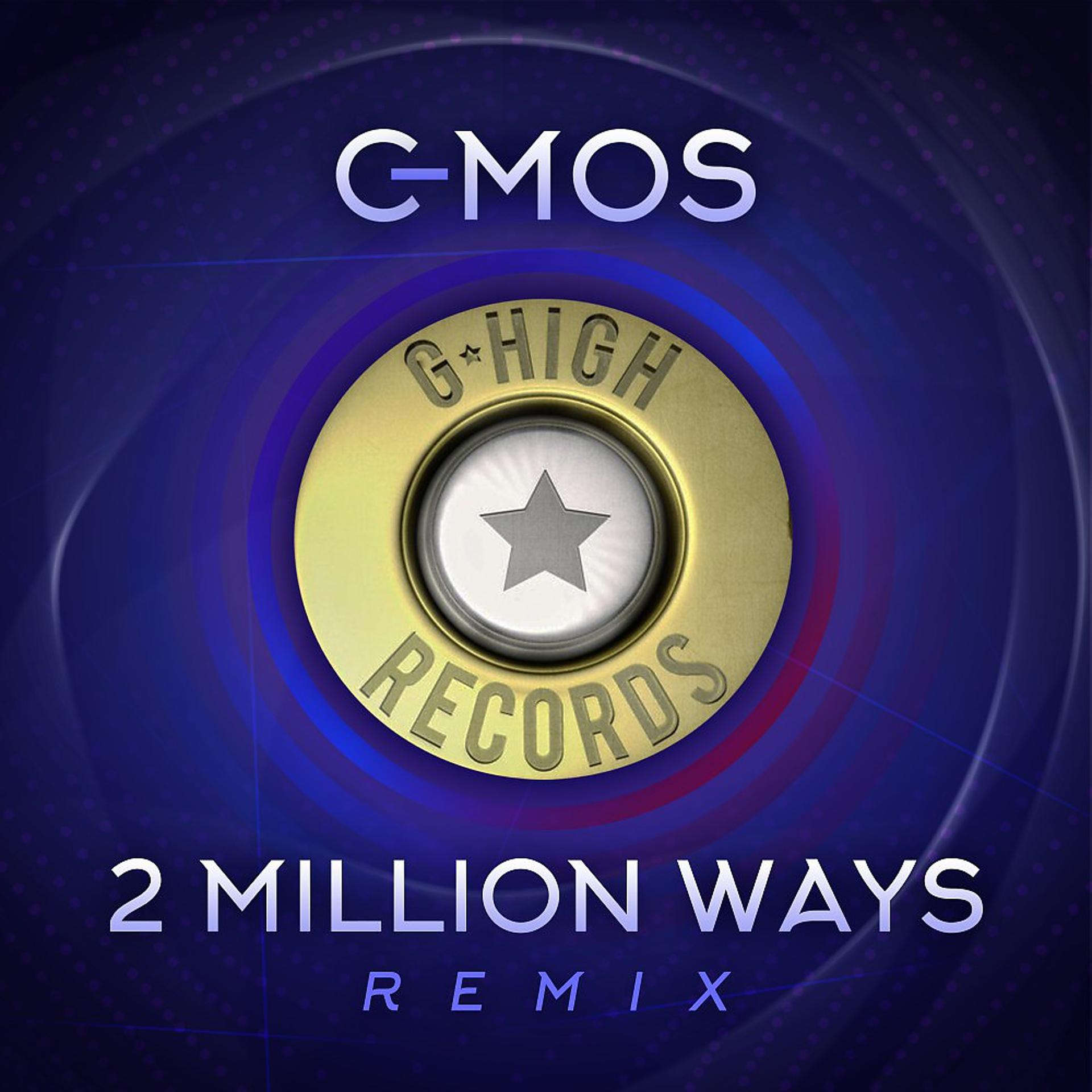 Постер альбома 2 Million Ways (Remix)