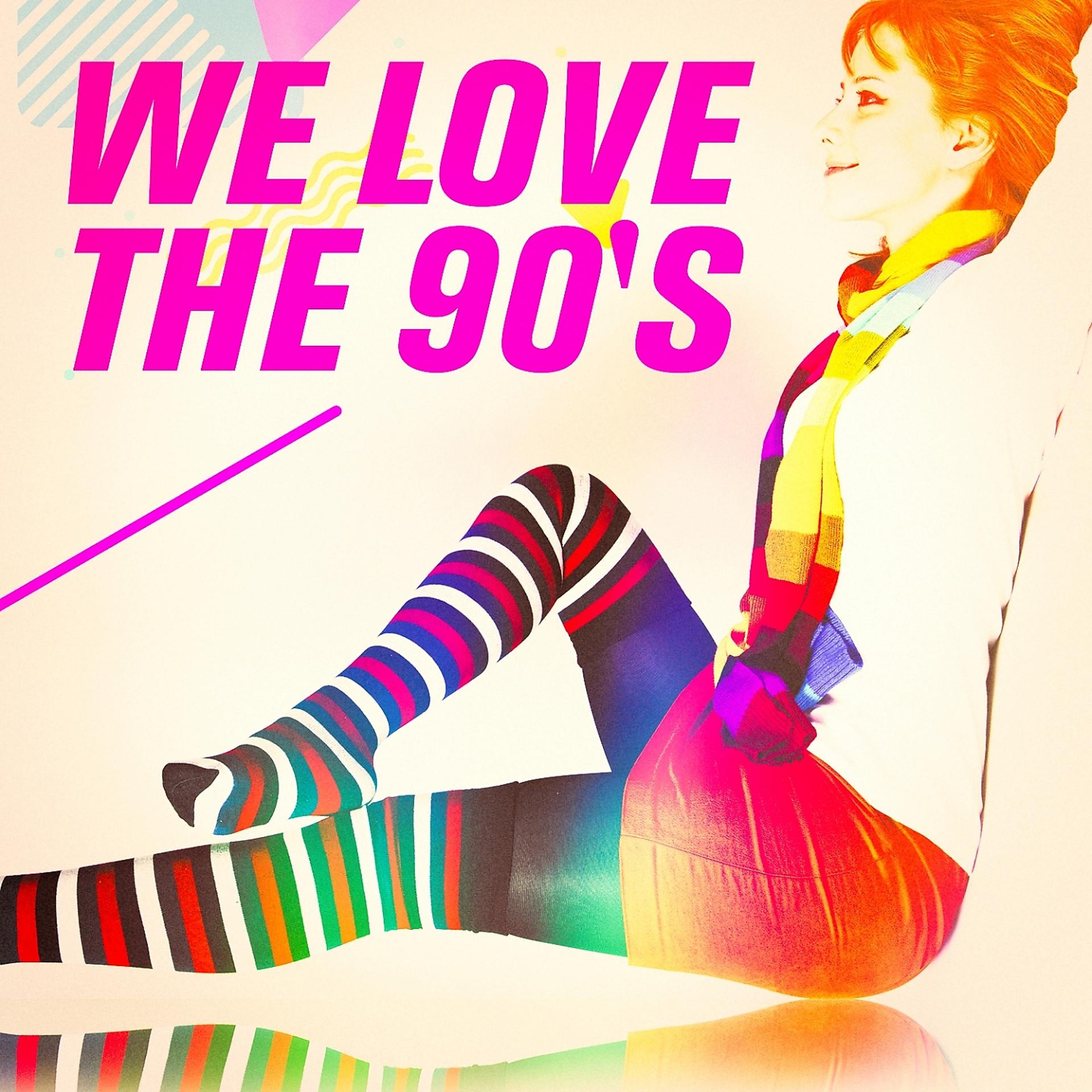 Постер альбома We Love the 90's
