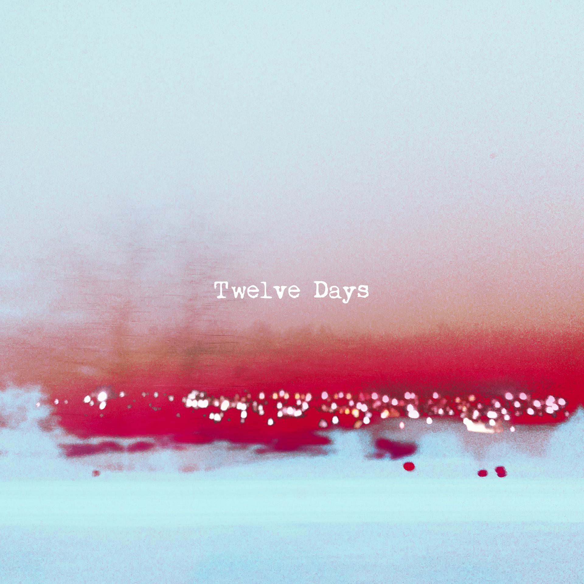 Постер альбома Twelve Days (feat. Mari Kvien Brunvoll)
