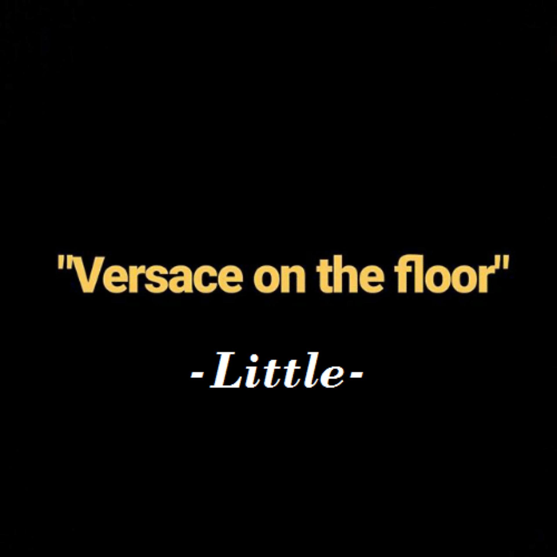 Постер альбома Versace on the Floor