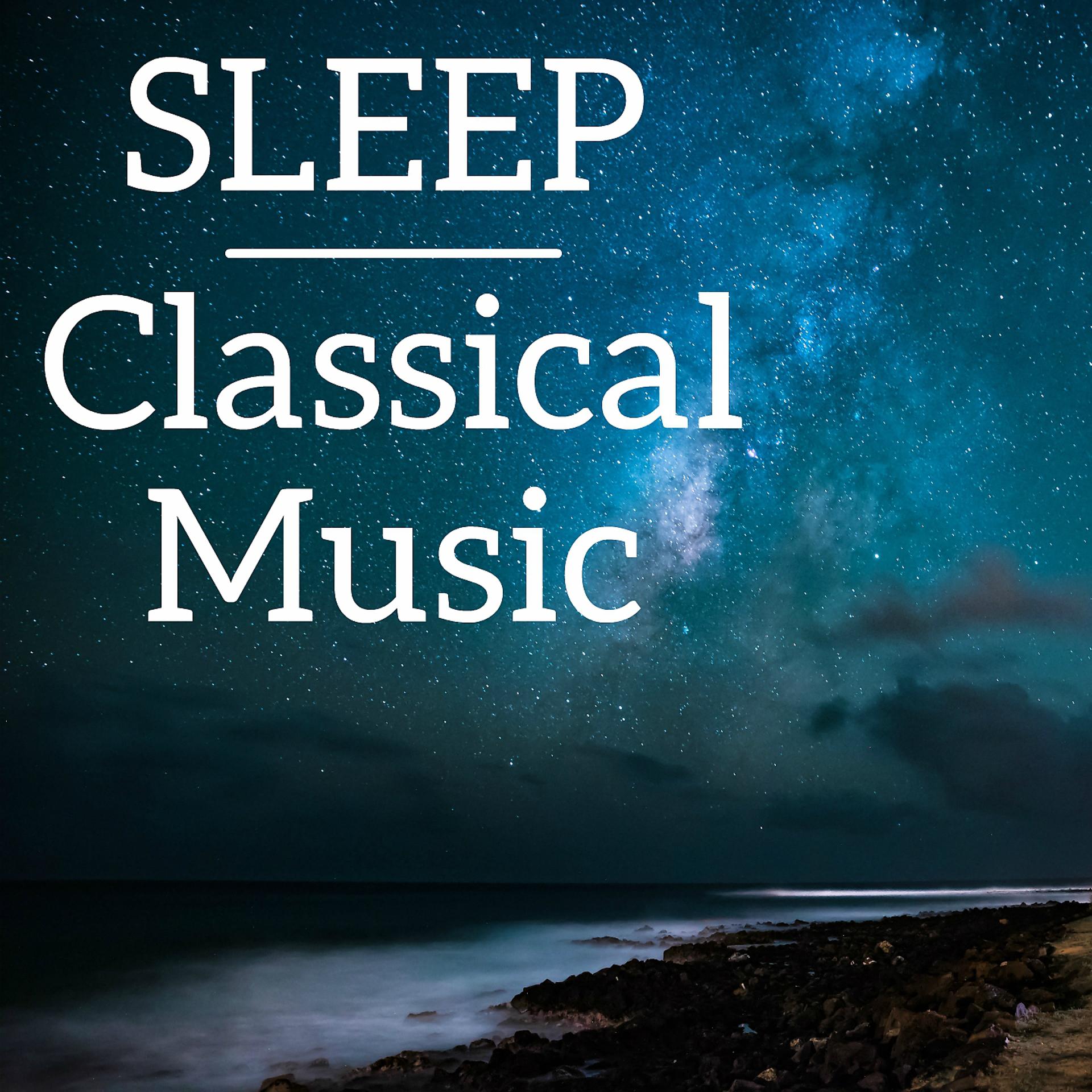 Постер альбома Sleep classical music