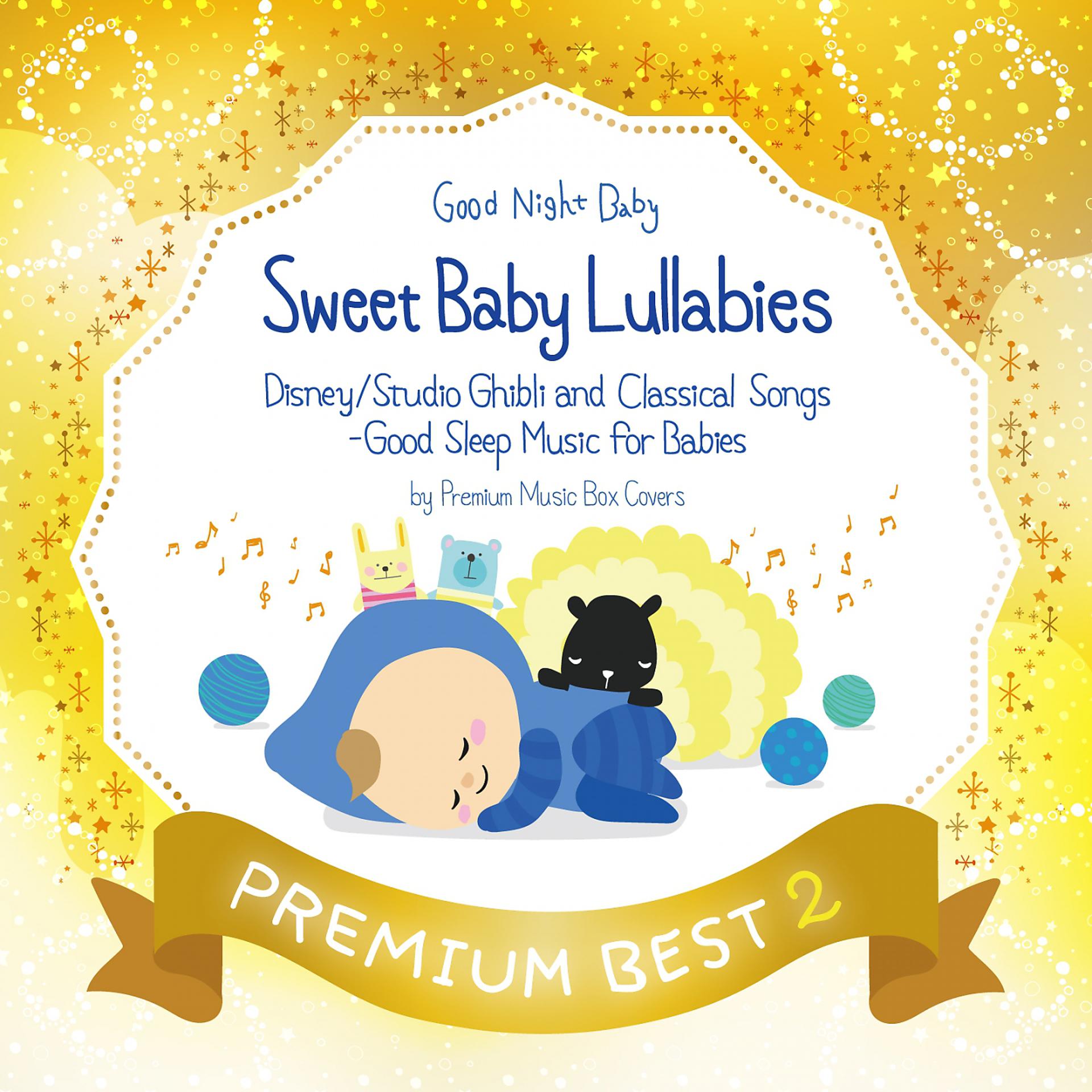 Постер альбома Sweet Baby Lullabies: Disney/Studio Ghibli and Classical Songs - Good Sleep Music for Babies