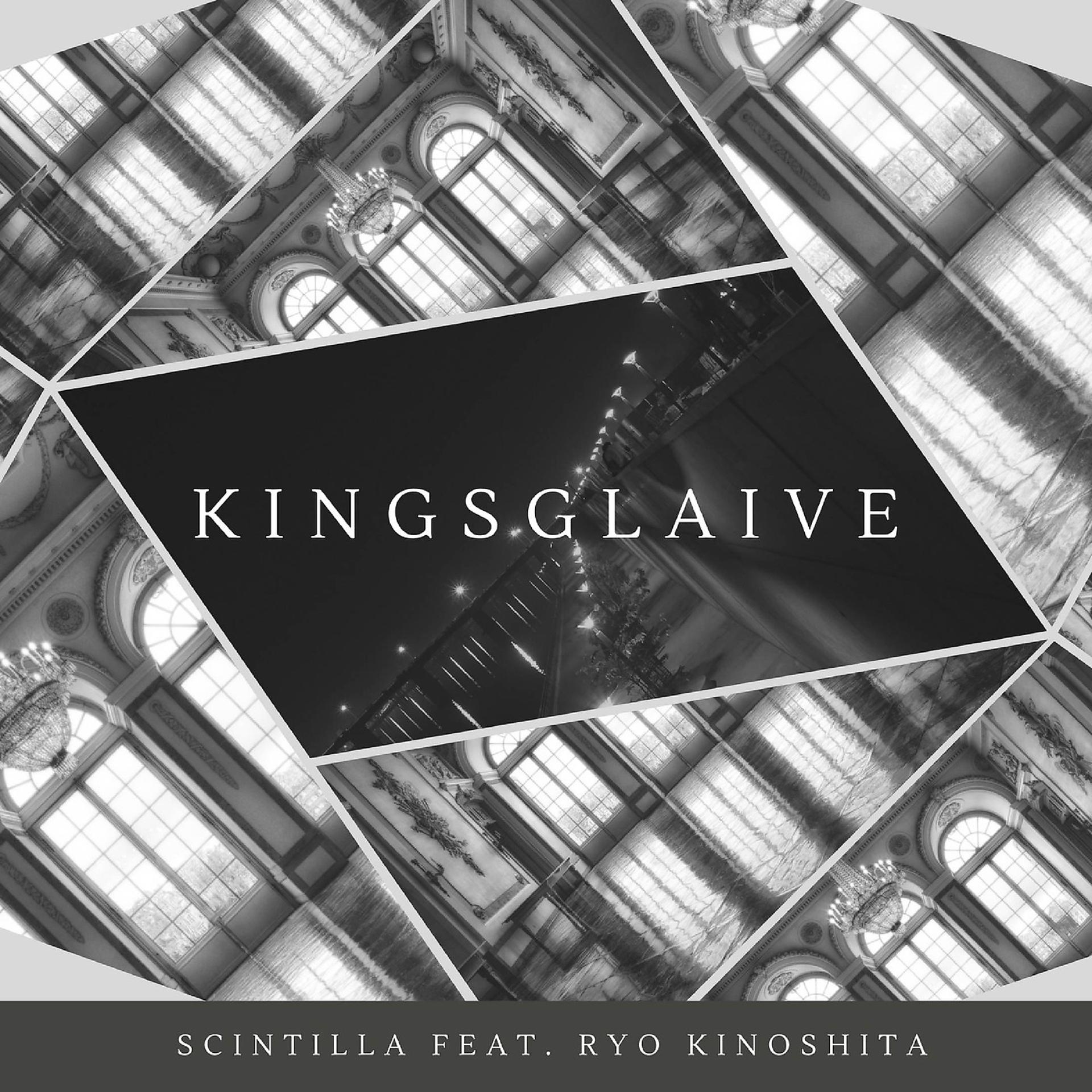 Постер альбома Kingsglaive (feat. Ryo Kinoshita)