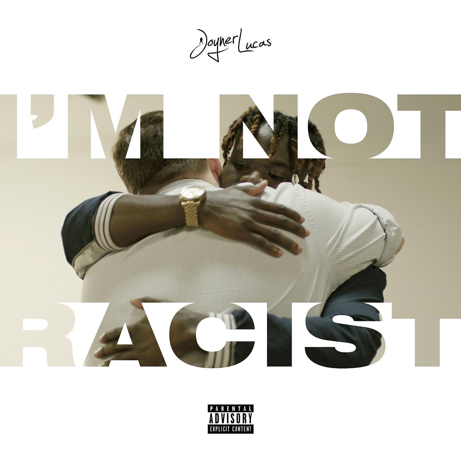 Постер альбома I'm Not Racist