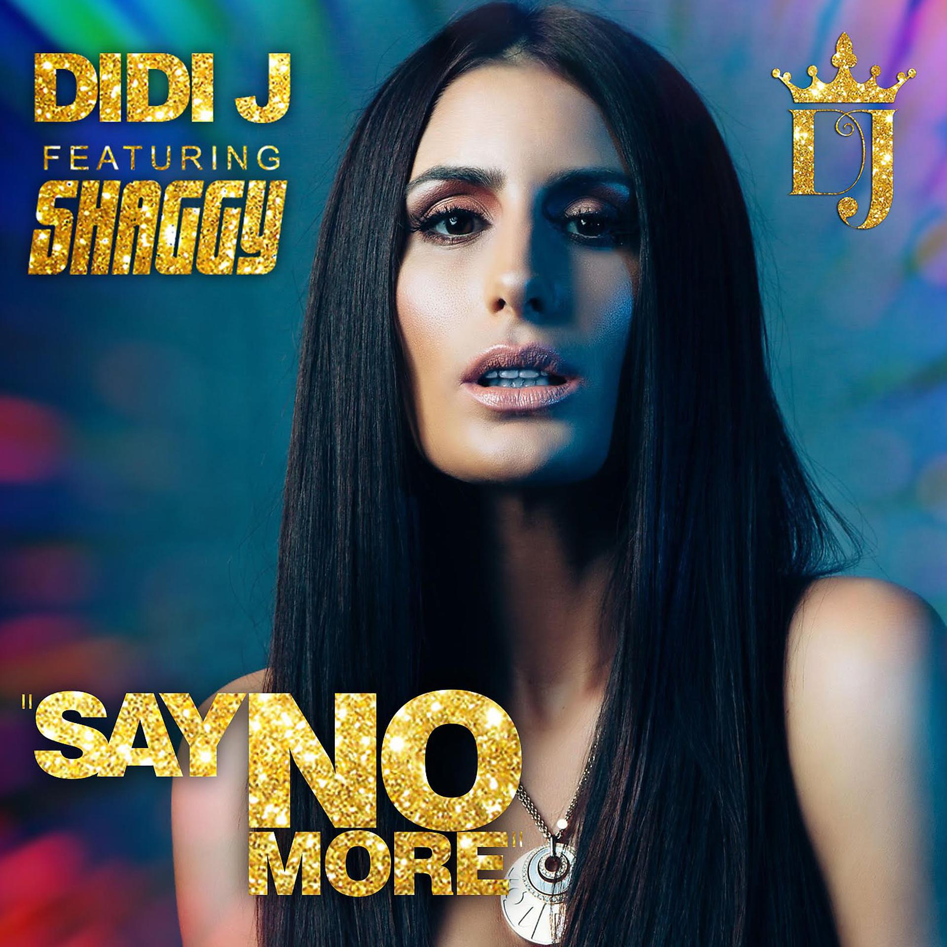 Постер альбома Say No More (feat. Shaggy)