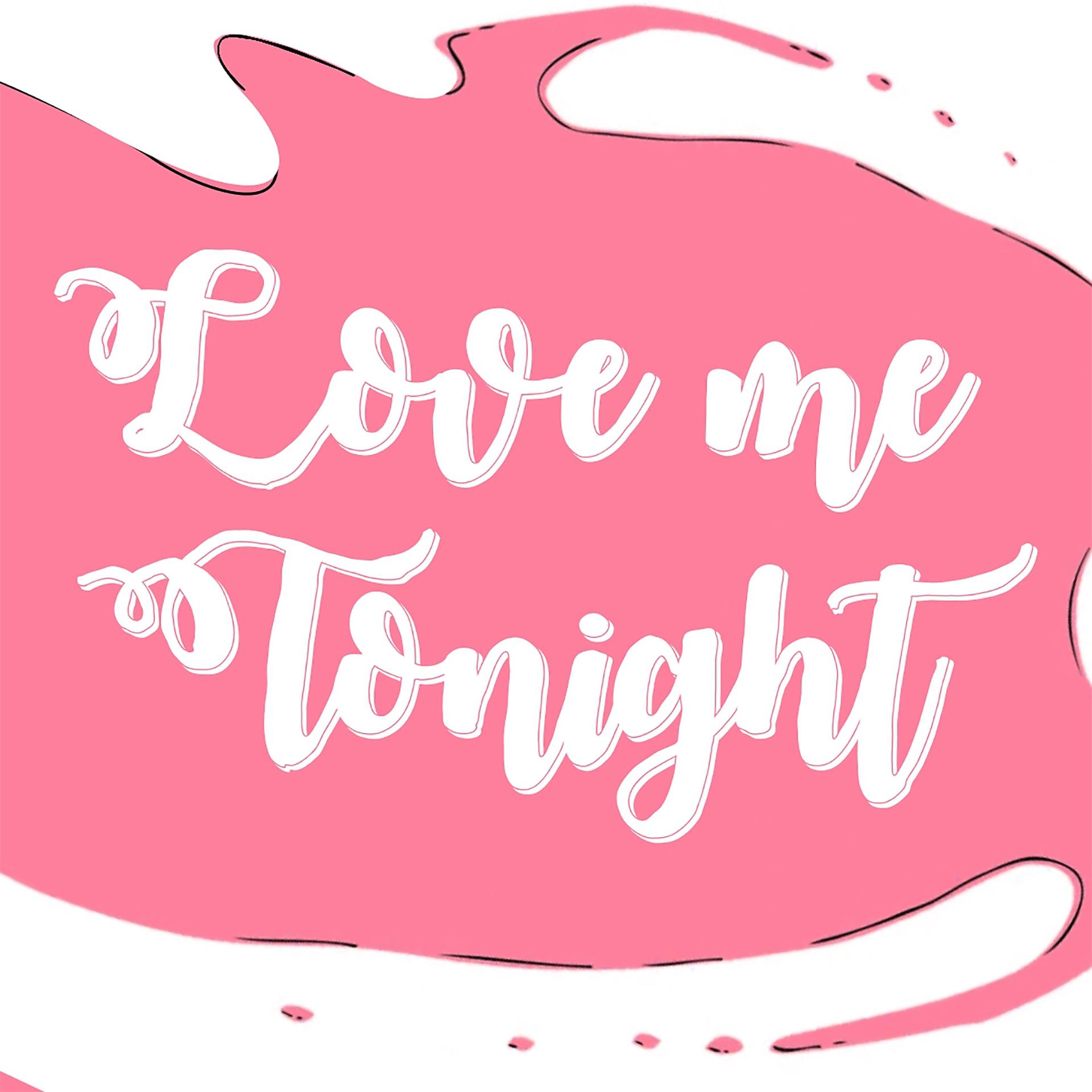Постер альбома Love Me Tonight