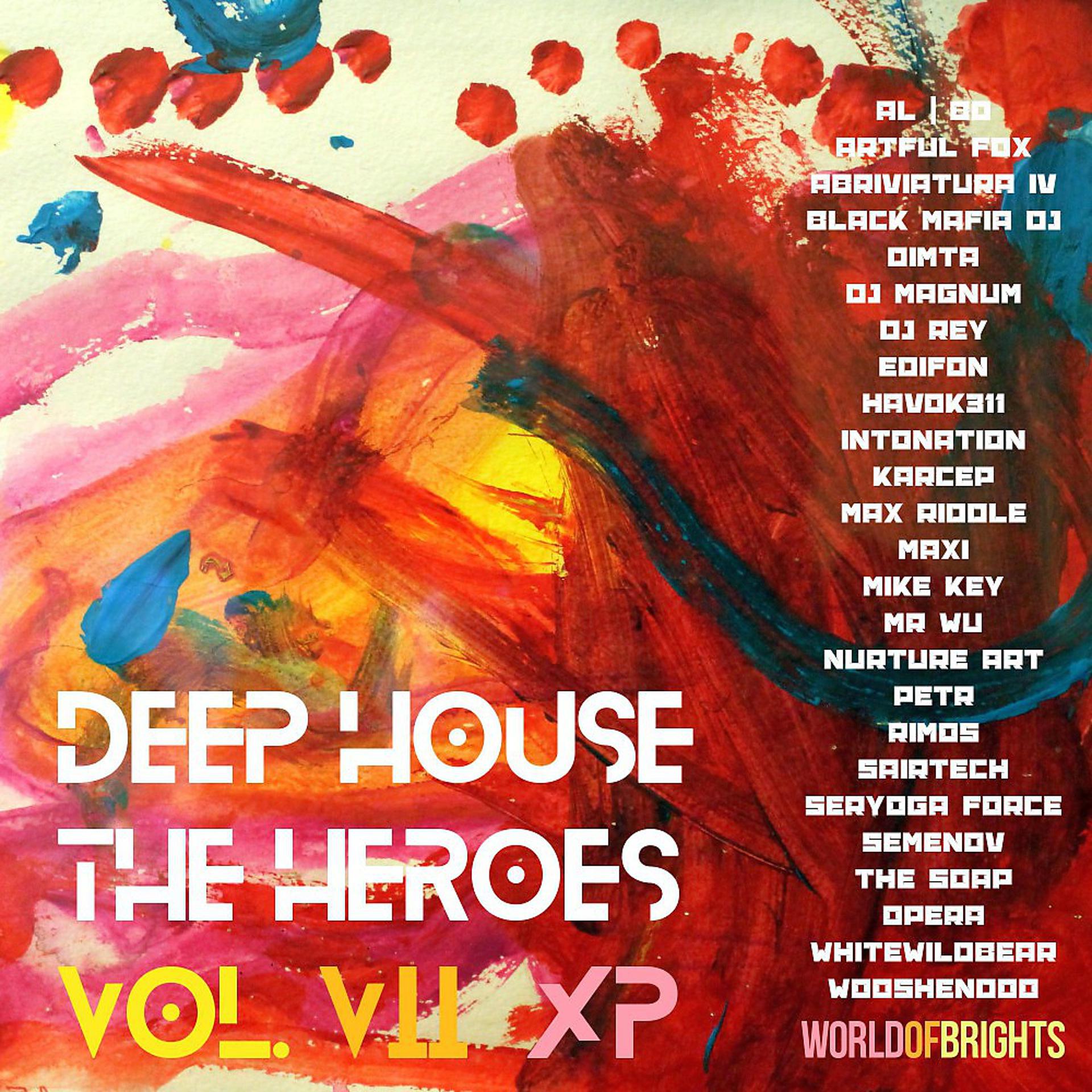 Постер альбома Deep House the Heroes, Vol. VII Extended Edition
